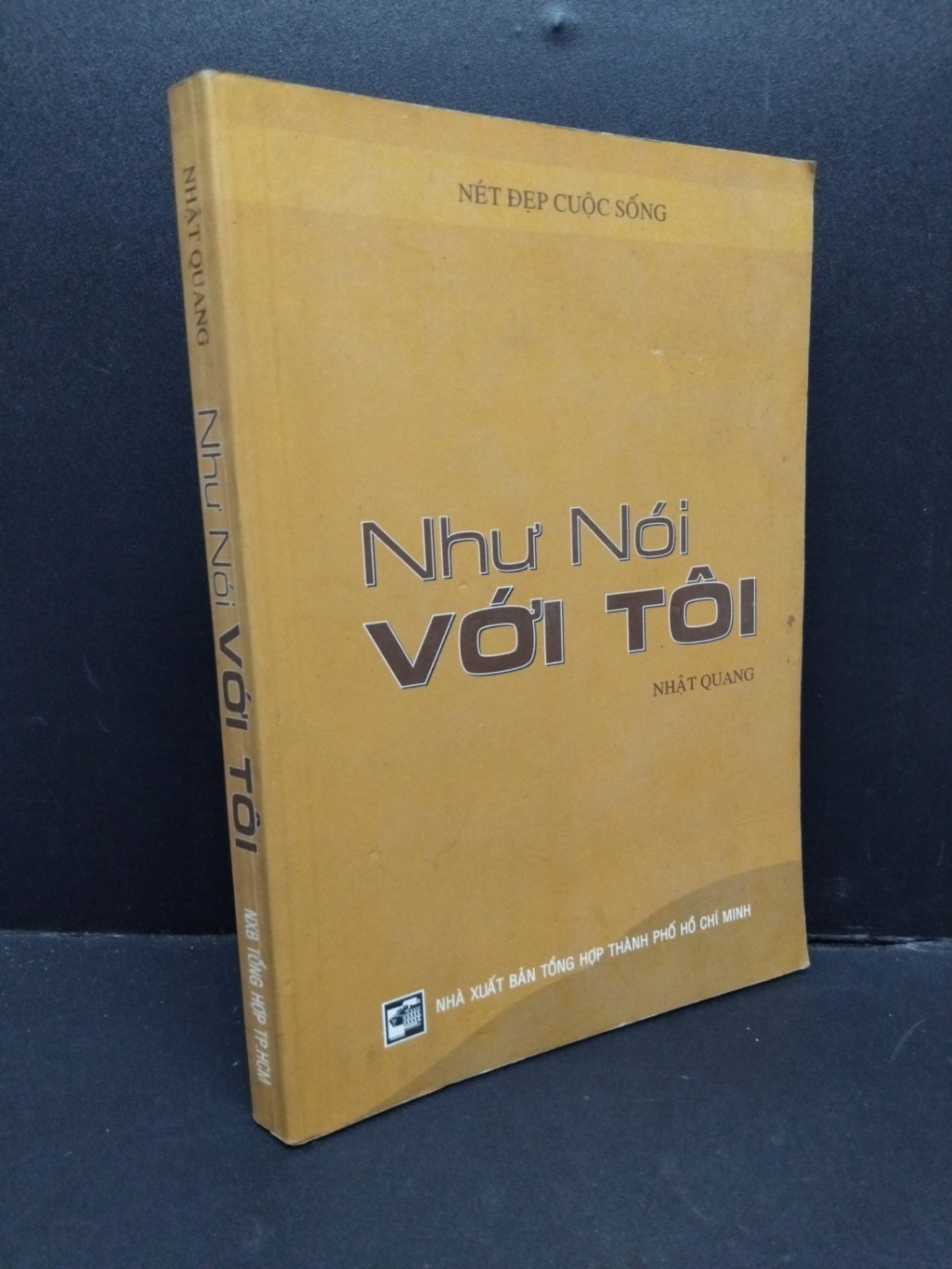 Như nói với tôi mới 80% bẩn bìa, ẩm ố nhẹ 2005 HCM2110 Nhật Quang TÂM LINH - TÔN GIÁO - THIỀN (NSX)