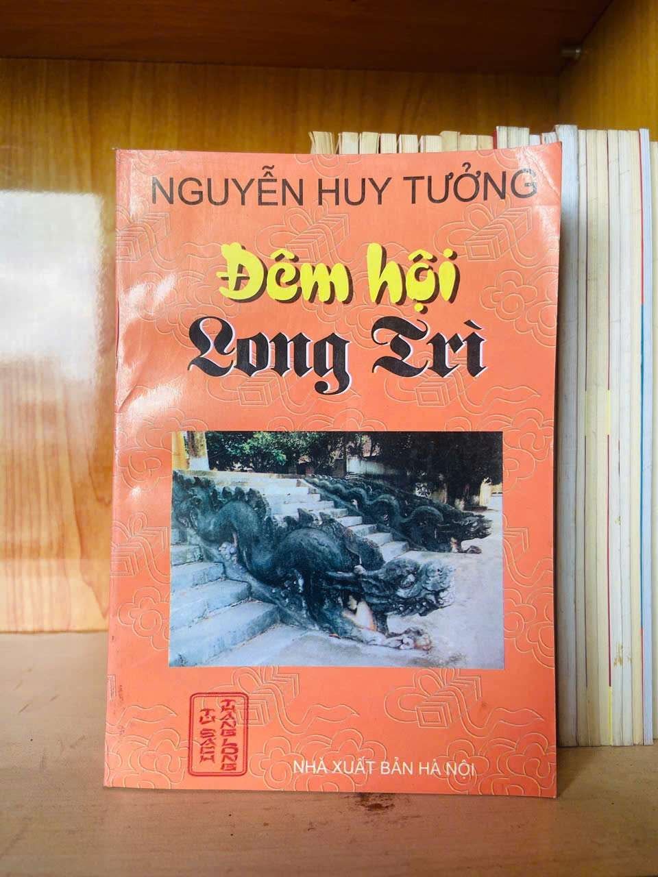 Đêm hội Long Trì - Nguyễn Huy Tưởng LỊCH SỬ - CHÍNH TRỊ - TRIẾT HỌC VAVO0810
