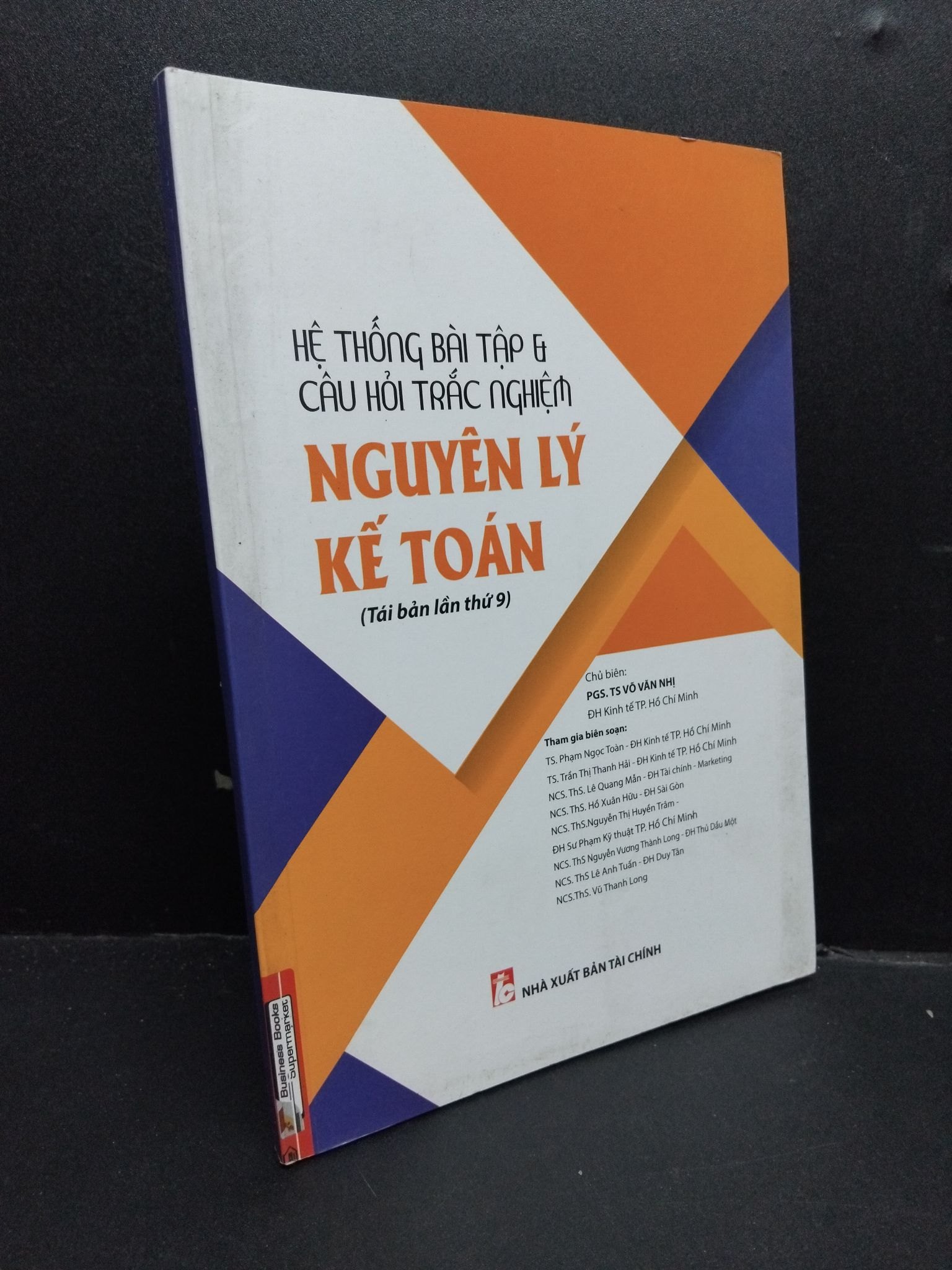 Hệ thống bài tập và câu hỏi trắc nghiệm nguyên lý kế toán mới 90% bẩn nhẹ HCM1906 Võ Minh Nhị SÁCH GIÁO TRÌNH, CHUYÊN MÔN (NSX)
