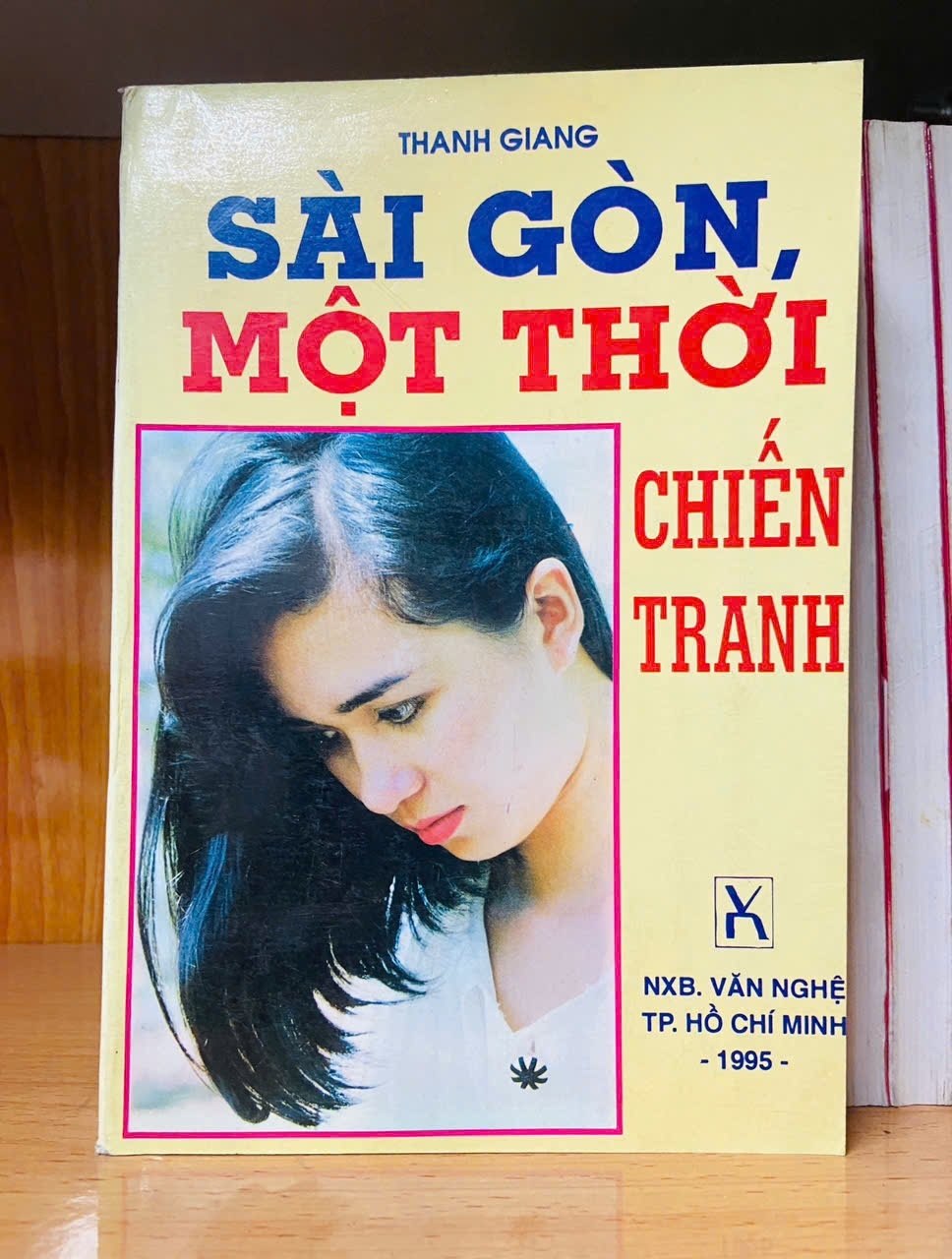 Sài Gòn một thời chiến tranh - Thanh Giang - VĂN HỌC - VAVO1211