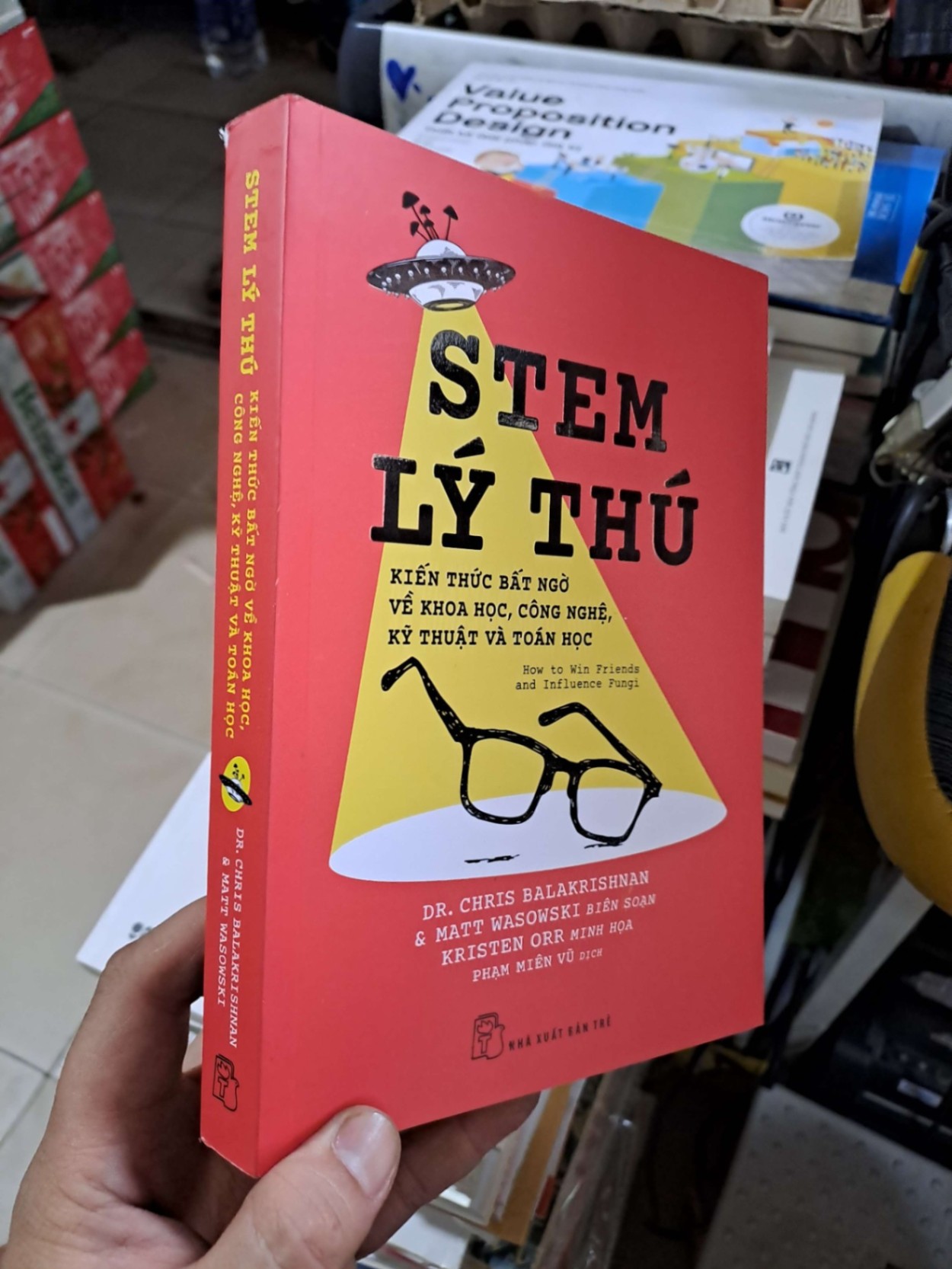 Stem Lý Thú - Kiến Thức Bất Ngờ Về Khoa Học, Công Nghệ, Kỹ Thuật Và Toán Học - Dr Chris Balakrishnan, Matt Wasowski, Kristen Orr - 2025 mới 90% - KHOA HỌC ĐỜI SỐNG - HMT3012 (NSX)