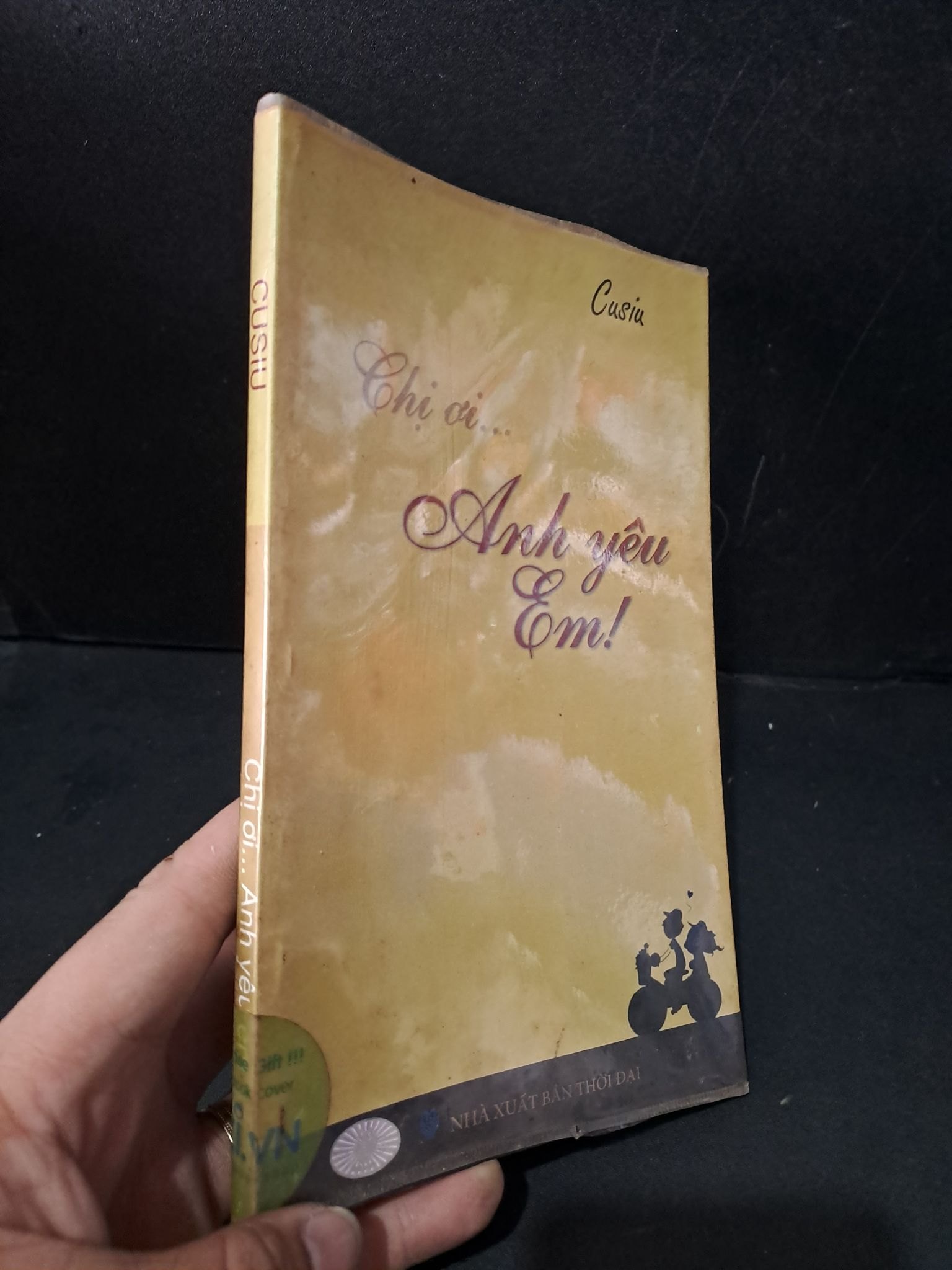Chị ơi... Anh yêu em! mới 80% bẩn nhẹ 2012 Cusiu HCM1604 VĂN HỌC (NSX)