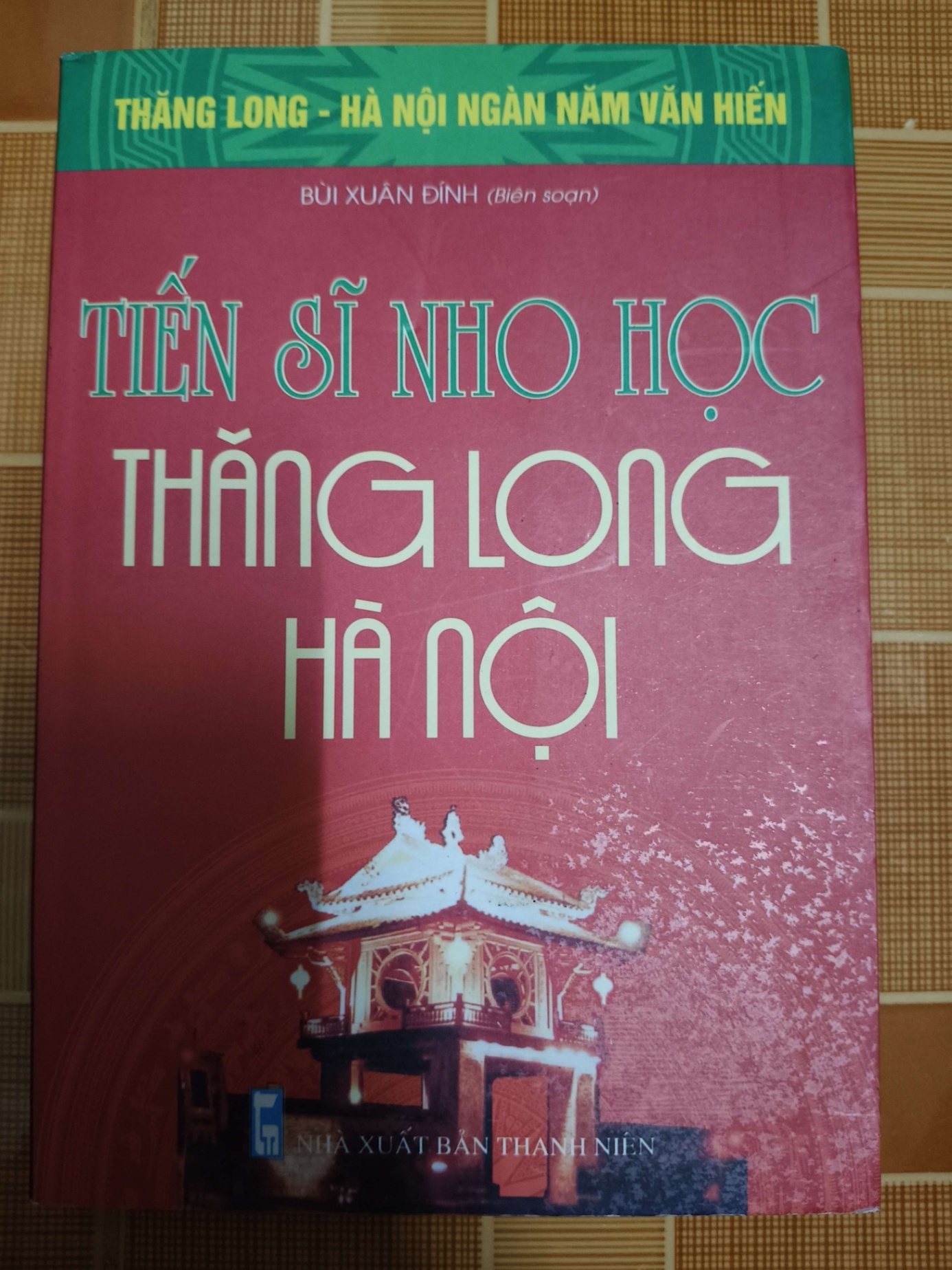 Tiến sĩ nho học Thăng Long Hà Nội - 2010 -355 trang LỊCH SỬ - CHÍNH TRỊ - TRIẾT HỌC ANTQ1301