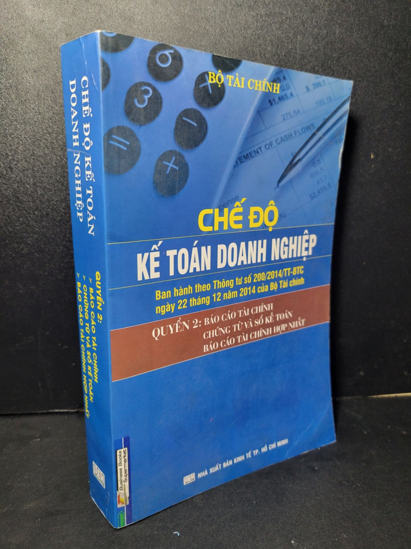 Chế độ kế toán doanh nghiệp quyển 2 mới 80% bẩn bìa, ố nhẹ, tróc bìa nhẹ 2015 Bộ tài chính HCM2205 GIÁO TRÌNH, CHUYÊN MÔN