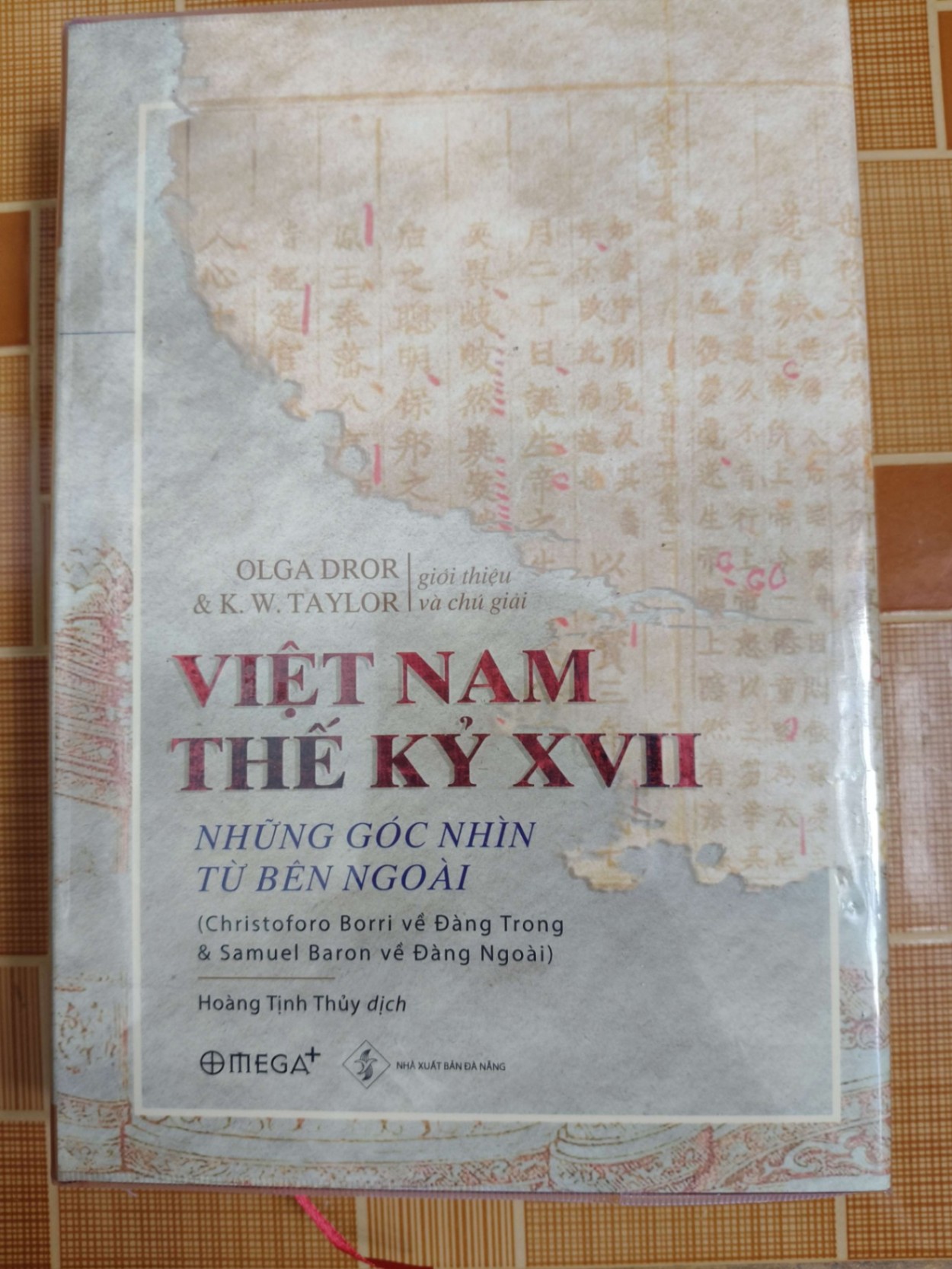 Việt Nam thế kỷ XVII L5 - 2020 - 621 trang LỊCH SỬ - CHÍNH TRỊ - TRIẾT HỌC ANTQ2012-163