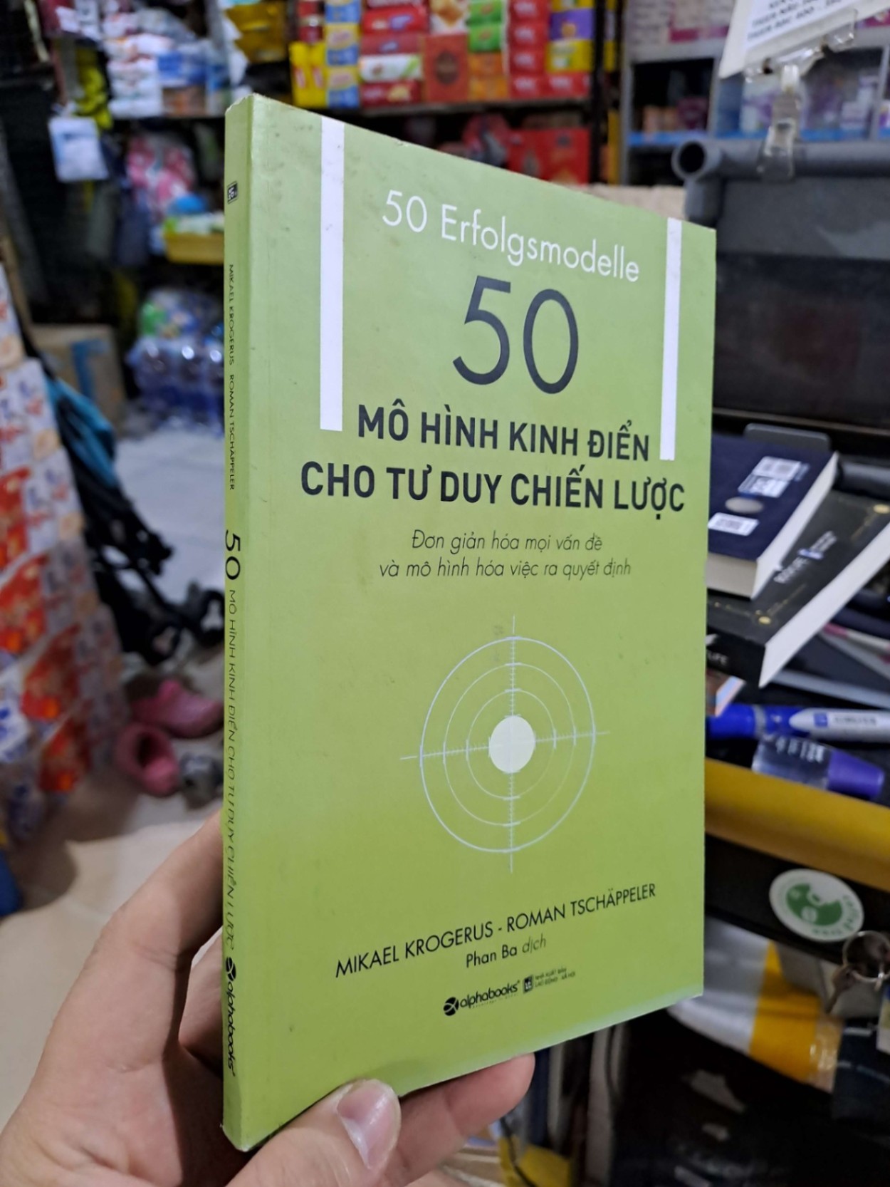 50 Mô Hình Kinh Điển Cho Tư Duy Chiến Lược - Mikael Krogerus, Roman Tschappeler - 2018 mới 90% - QUẢN TRỊ - HCM3012