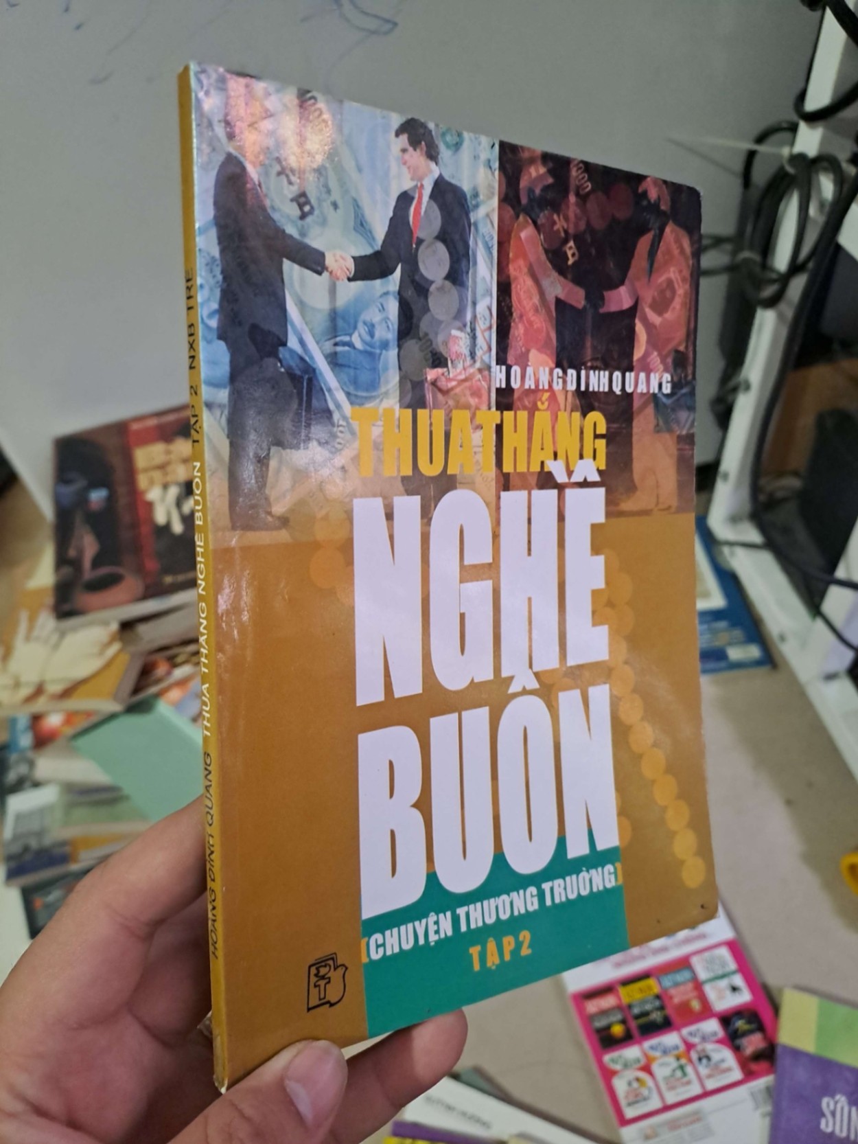 Thua thắng nghề buồn tập 2 - Hoàng Đình Quang VĂN HỌC HCM0910 (NSX)