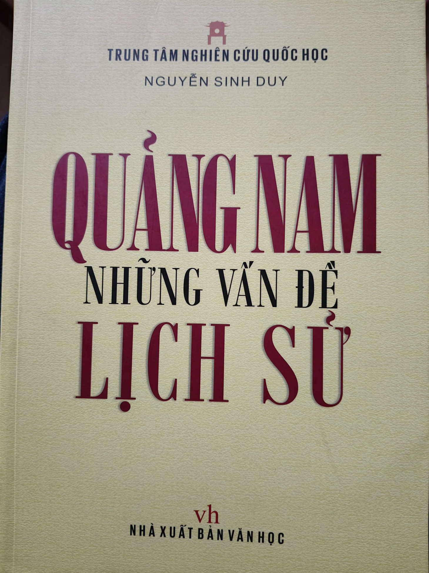 QUẢNG NAM NHỮNG VẤN ĐỀ LỊCH SỬ - NGUYỄN SINH DUY - 2013 - 536 trang ANTQ2308 LỊCH SỬ - CHÍNH TRỊ - TRIẾT HỌC