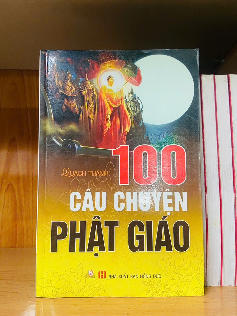 100 câu chuyện Phật Giáo / Quách Thành TÂM LINH - TÔN GIÁO - THIỀN VAVO1301
