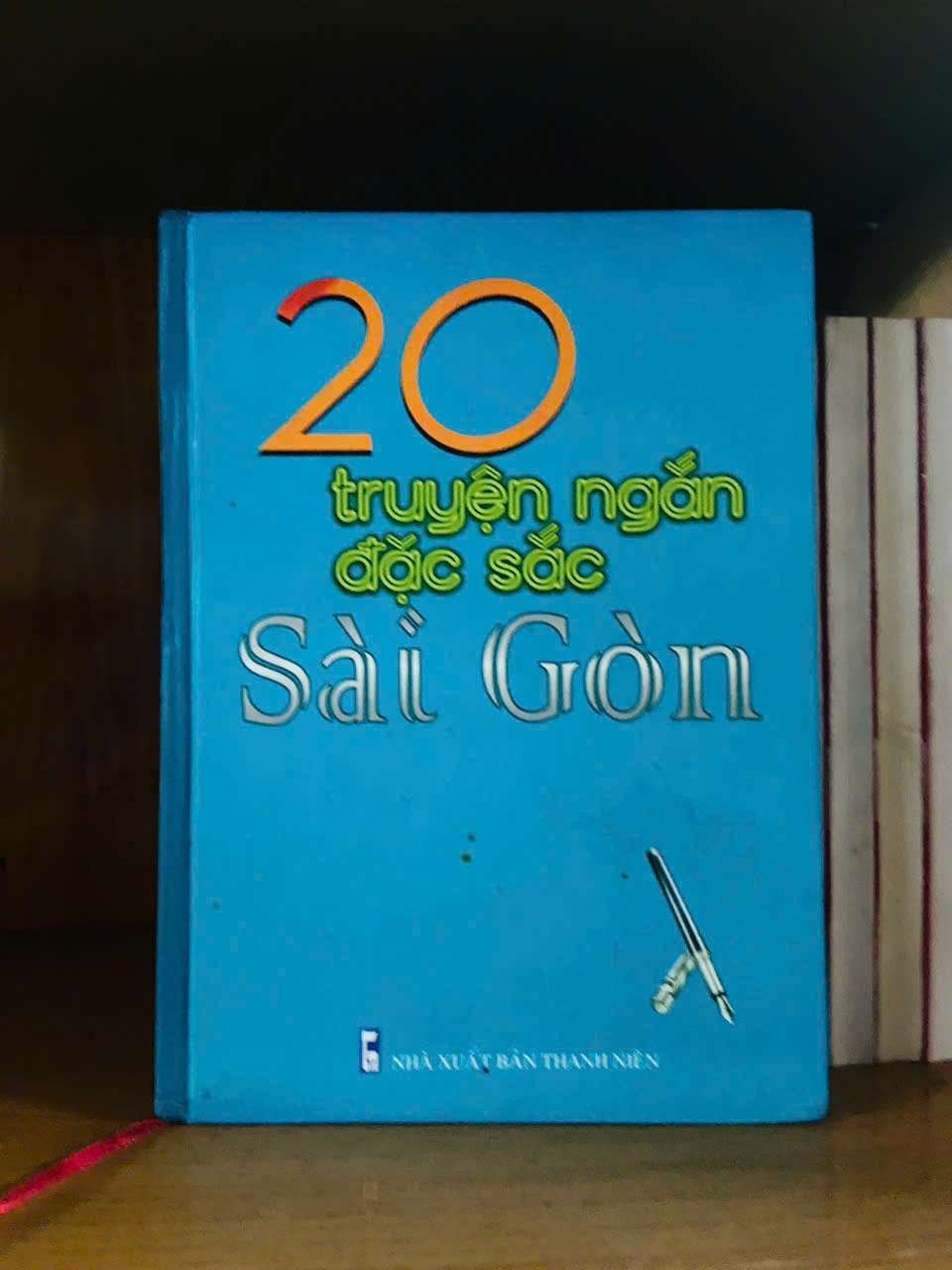 20 truyện ngắn đặc sắc Sài Gòn VĂN HỌC VAVO0810