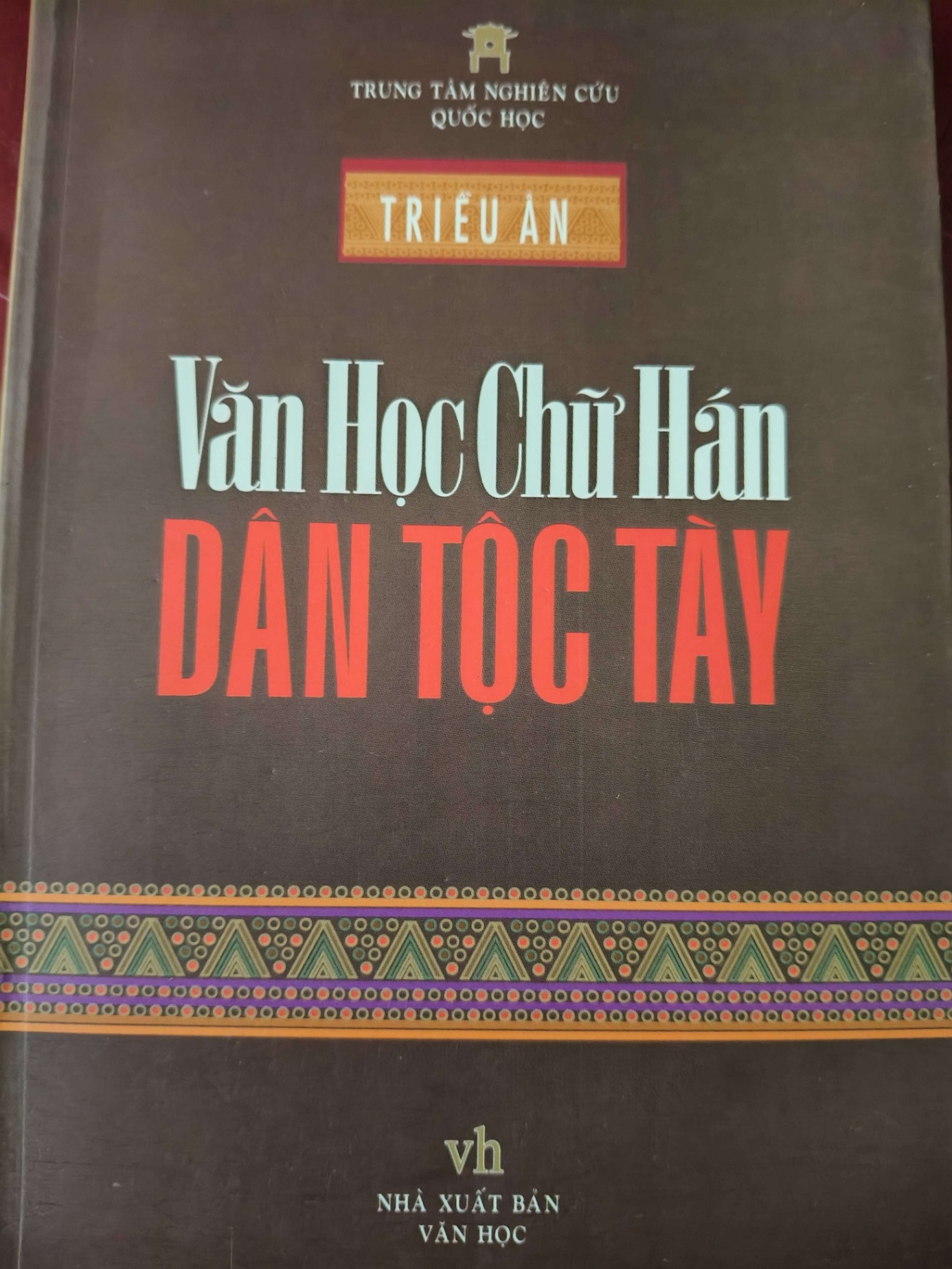 VĂN CHỮ HÁN DÂN TỘC TÀY - TRIỀU ÂN - 2007 - 337 trang ANTQ2308 VĂN HỌC