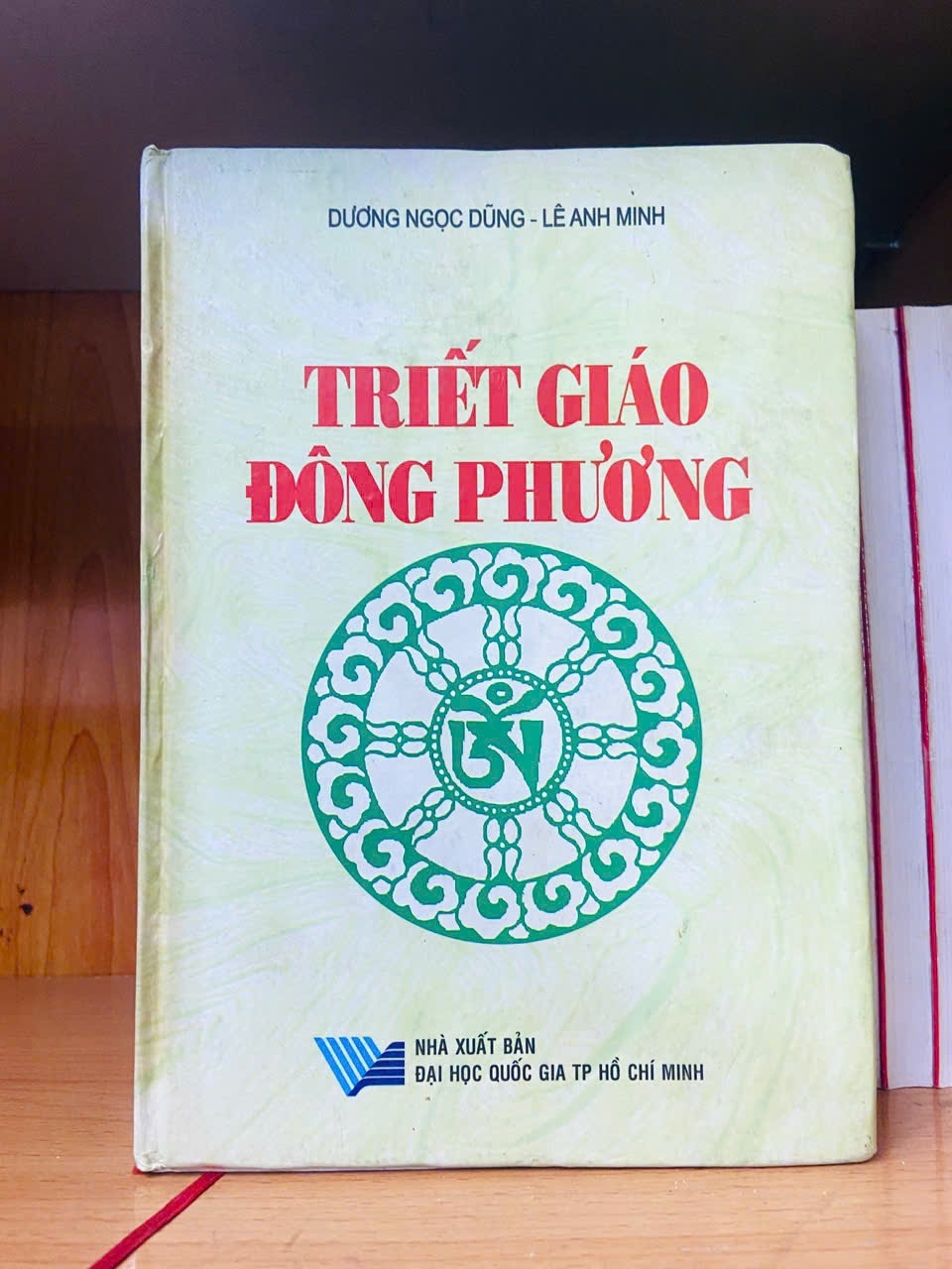 Triết giáo Đông Phương - Dương Ngọc Dũng ; Lê Anh Minh - LỊCH SỬ - CHÍNH TRỊ - TRIẾT HỌC - VAVO2011-54