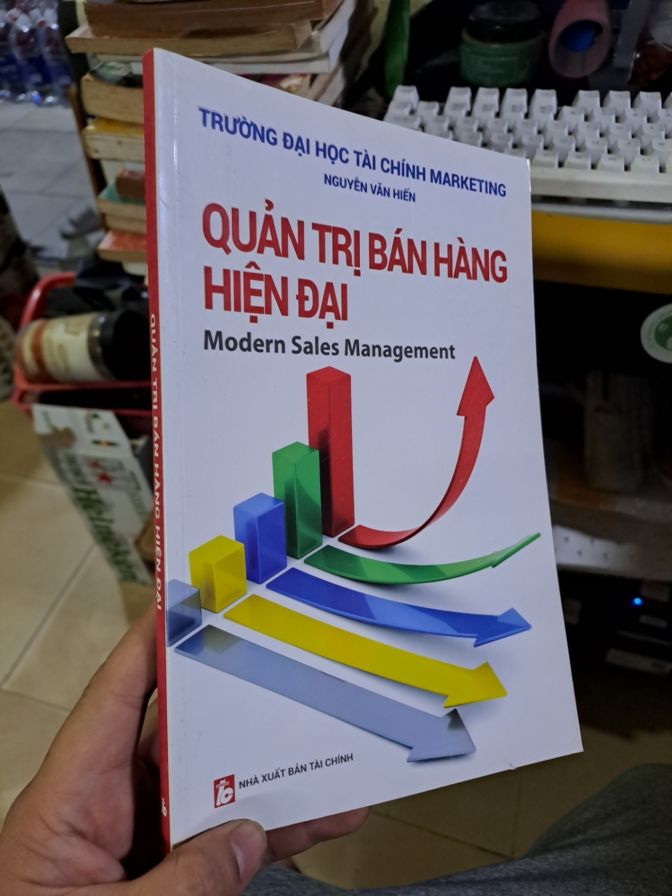Quản trị bán hàng hiện đại Trường ĐH tài chính marketing mới 90% MARKETING KINH DOANH HCM1709 (NSX)