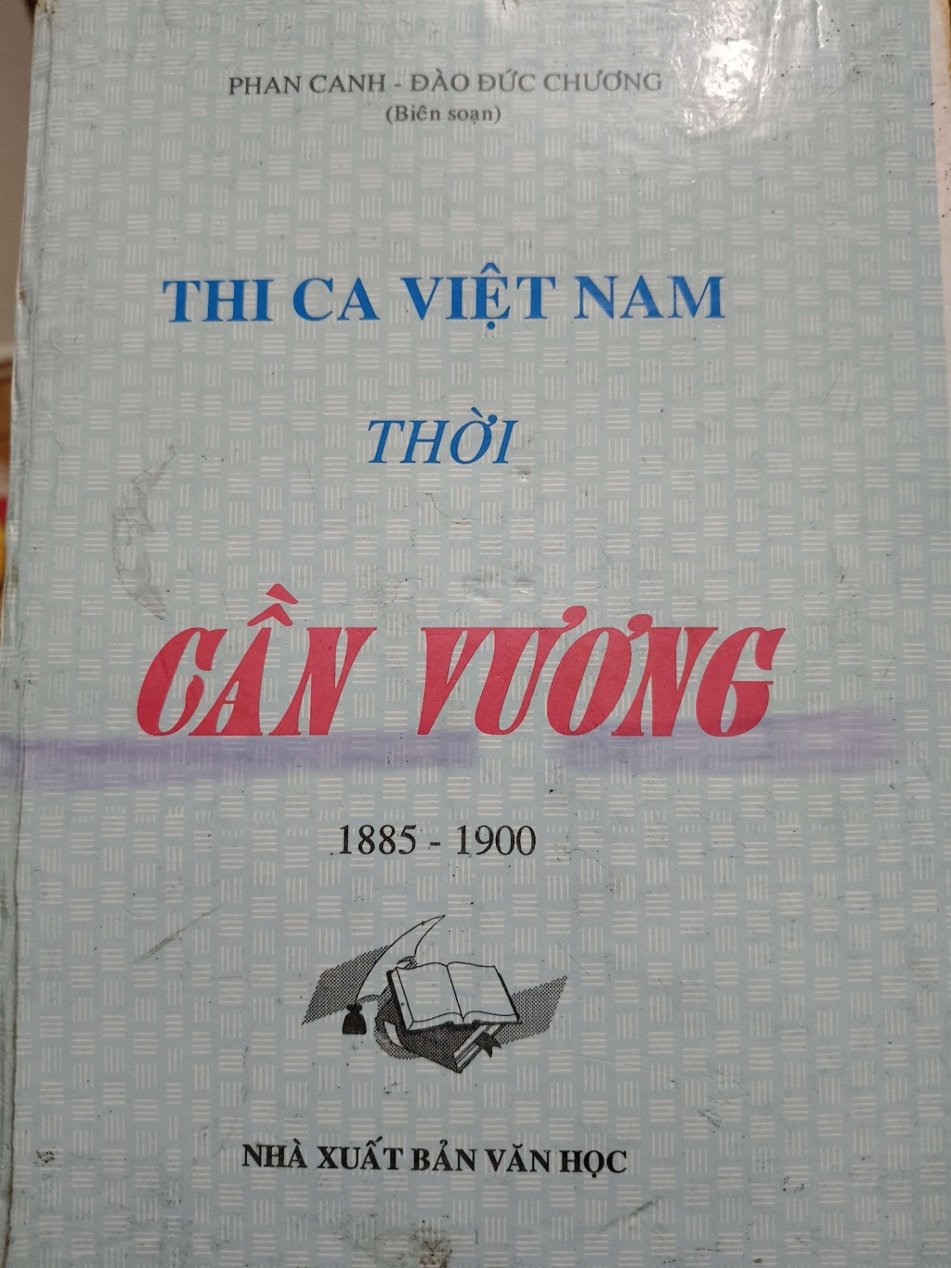 Thi ca Việt Nam thời cần vương - 1997 - 455 trang - LỊCH SỬ - CHÍNH TRỊ - TRIẾT HỌC - SLSCTTDBKCNVNSLSCTANTQ3112-108