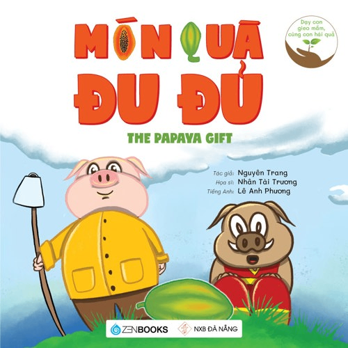 Món quà đu đủ - Nguyên Trang - 2021 - Zenbooks, Sách thiếu nhi
