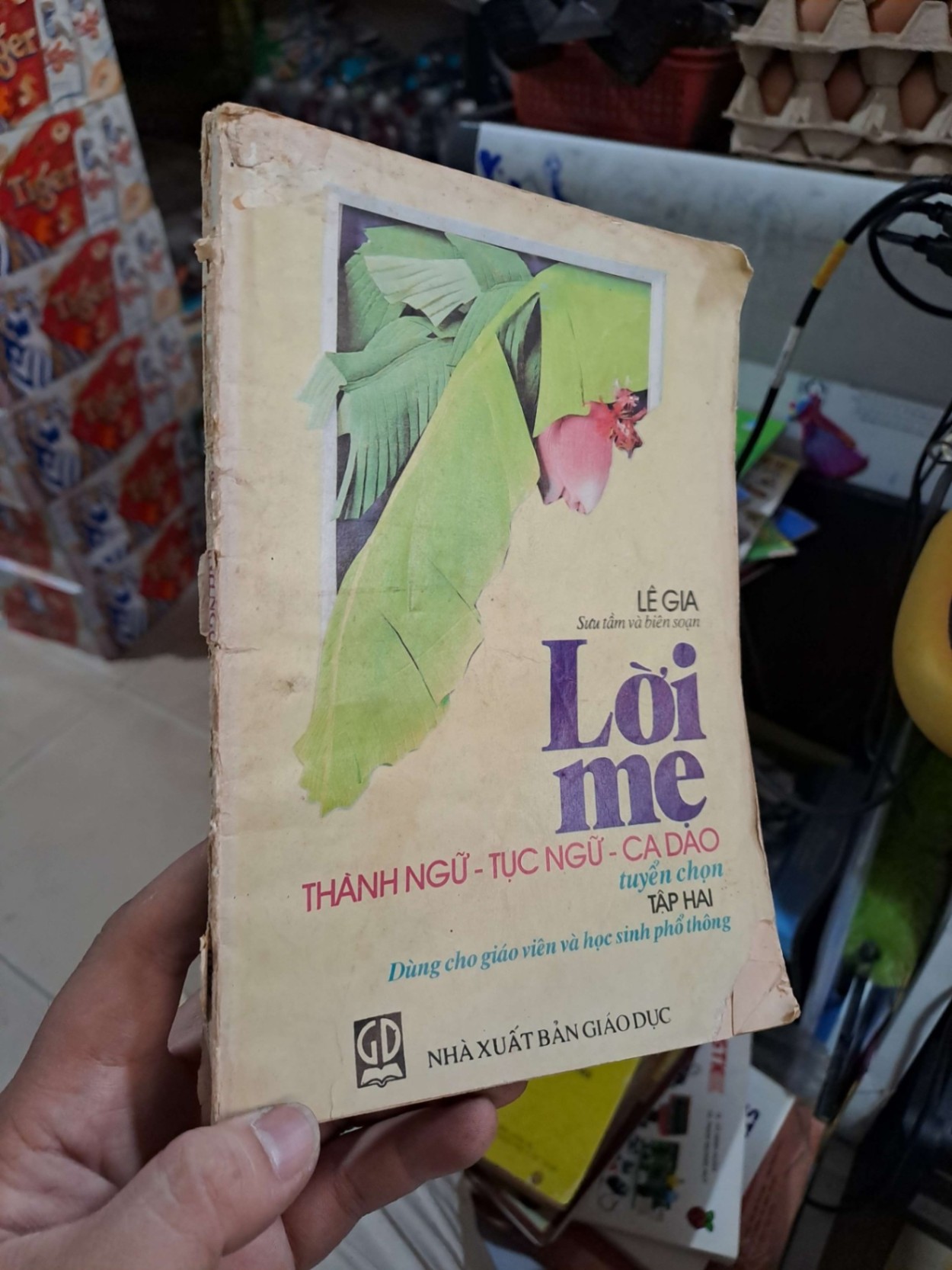 Lời Mẹ (Thành Ngữ - Tục Ngữ - Ca Dao) Tuyển Chọn Tập Hai Dùng Cho Giáo Viên Và Học Sinh Phổ Thông - Lê Gia - mới 70% mất bìa sau ố - Văn học Việt Nam - HCM3012 (NSX)