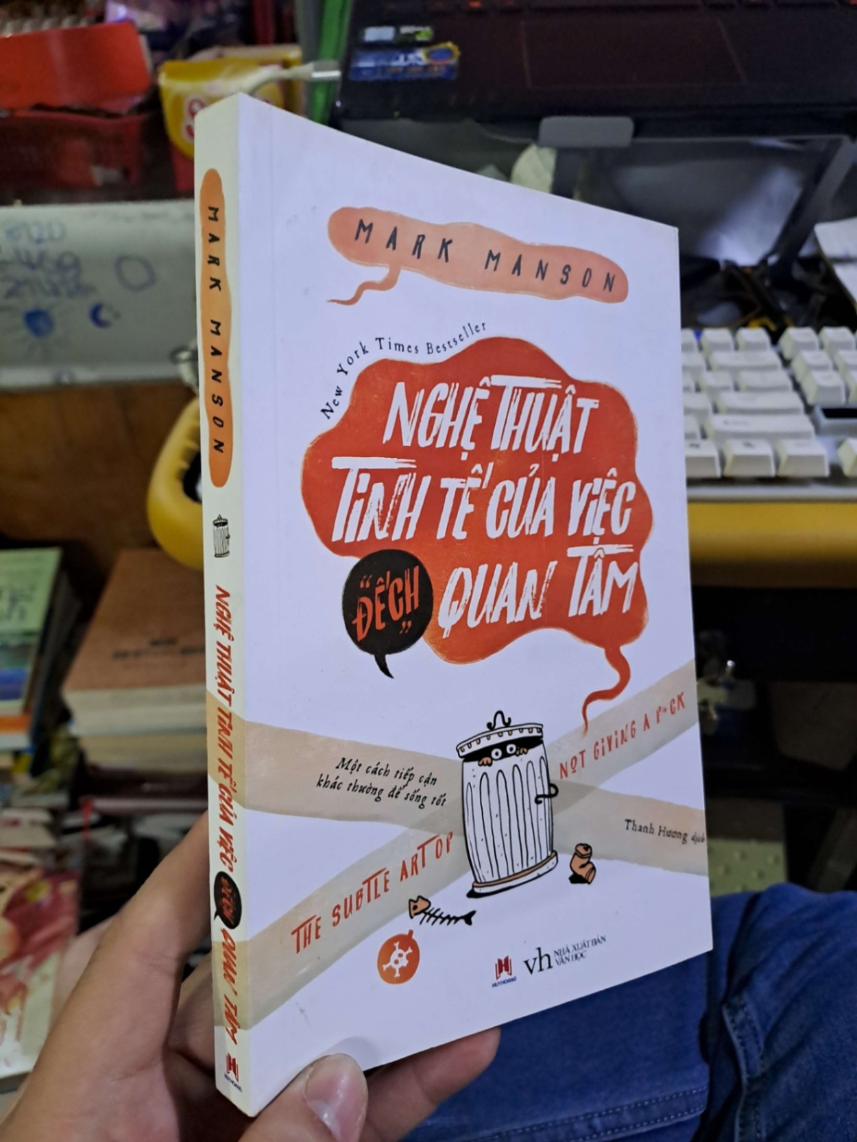Nghệ thuật tinh tế của việc đếch quan tâm - Mark Manson KỸ NĂNG HCM1008