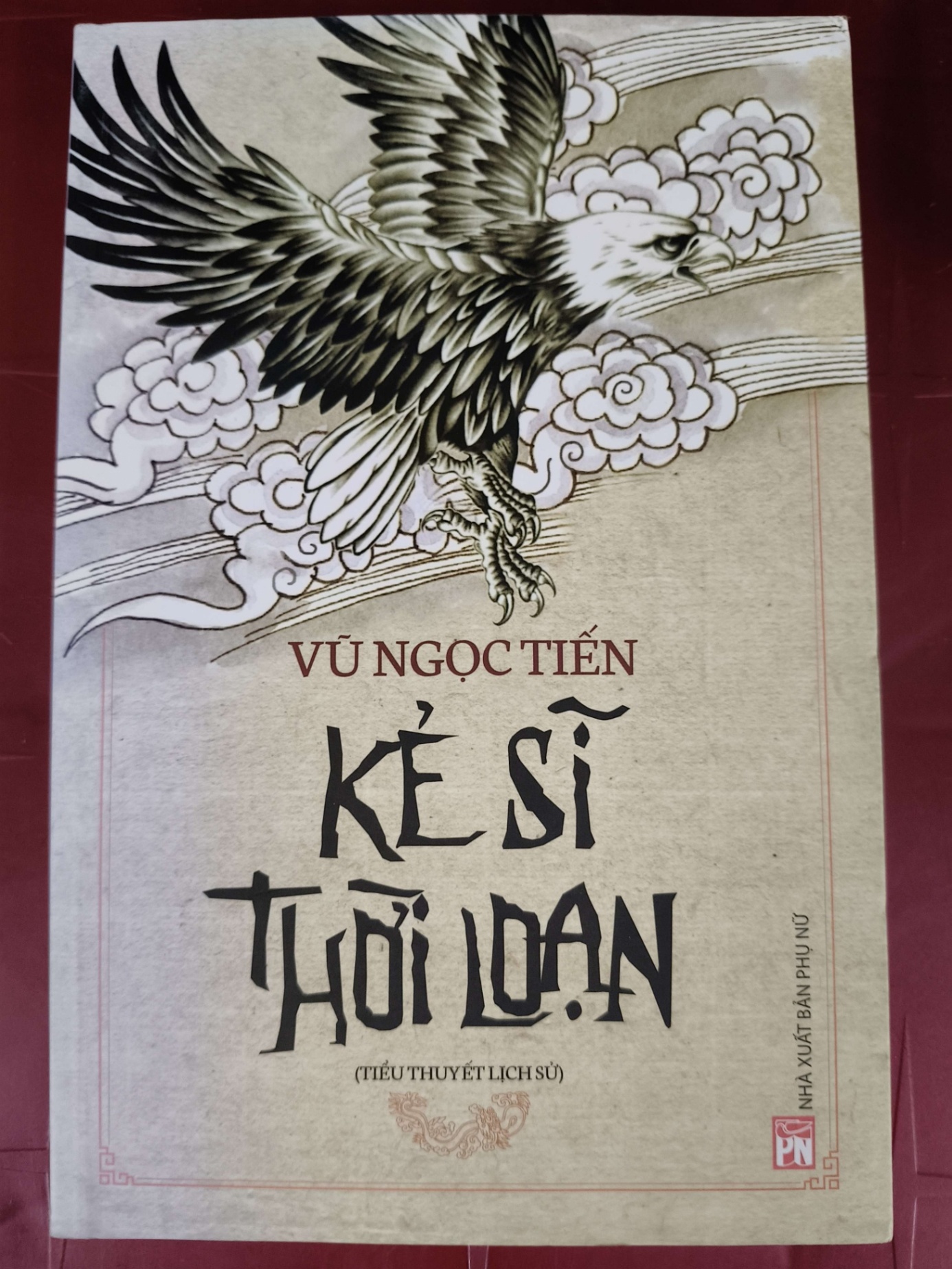Kẻ sĩ thời loạn  - Xb 2019 - 320trang - Bìa mềm - Kt 16 x 24 VĂN HỌC ANTQ0810