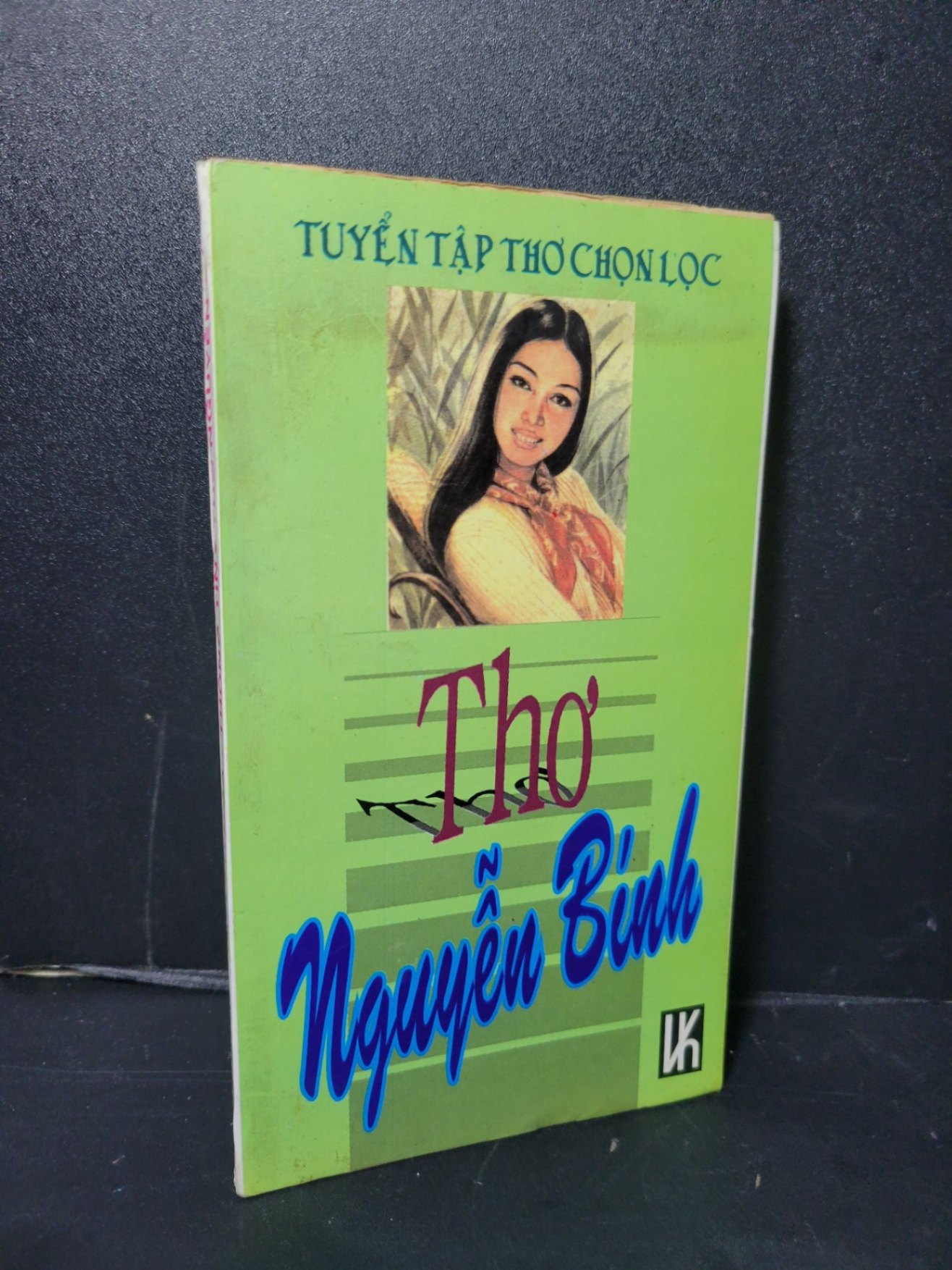 Thơ Nguyễn Bính mới 80% bẩn bìa, ố 1996 HCM2205 VĂN HỌC (NSX)