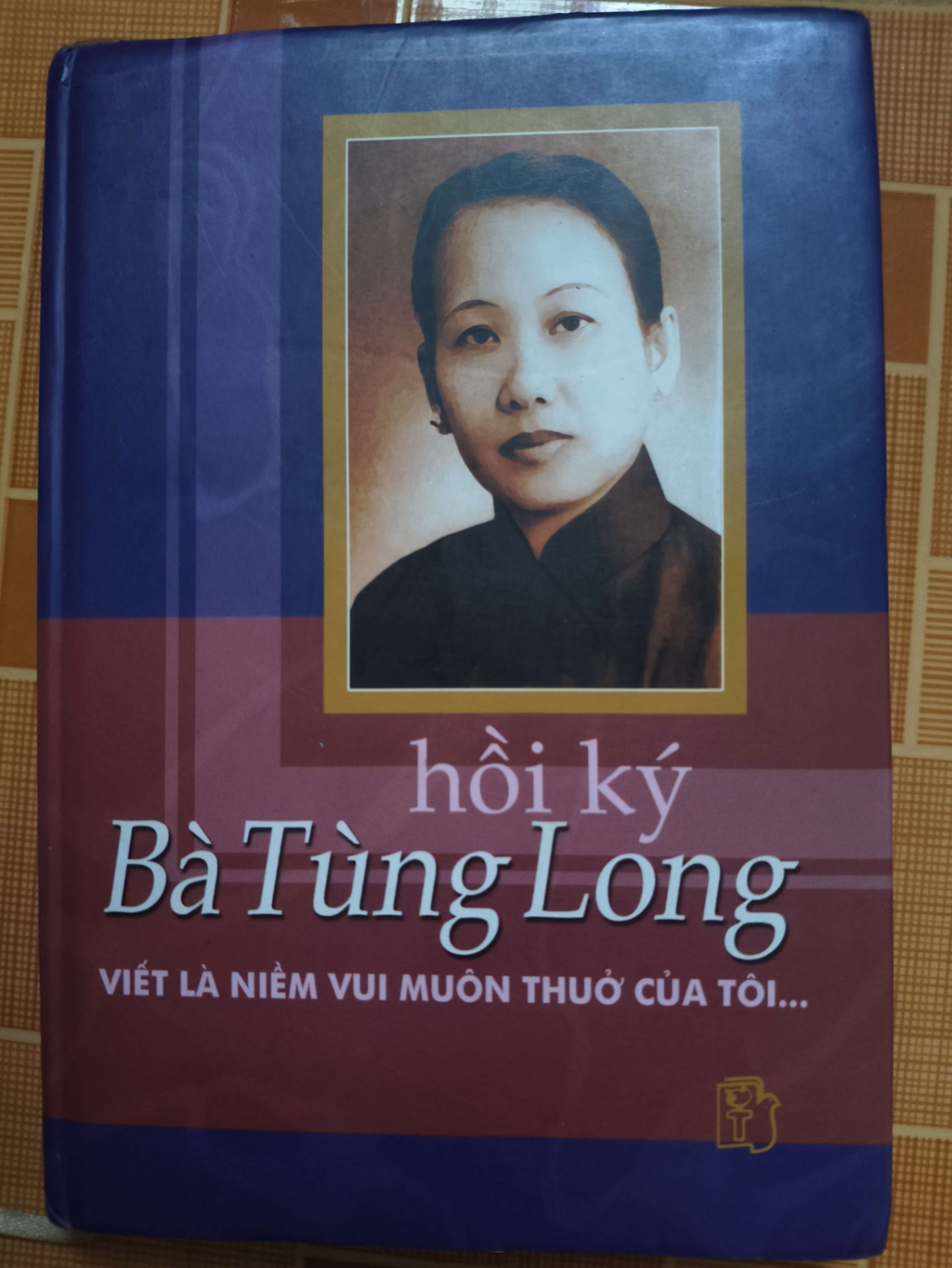 Hồi ký Bà Tùng Long N18 - 2003 - 353 trang LỊCH SỬ - CHÍNH TRỊ - TRIẾT HỌC ANTQ2012-137