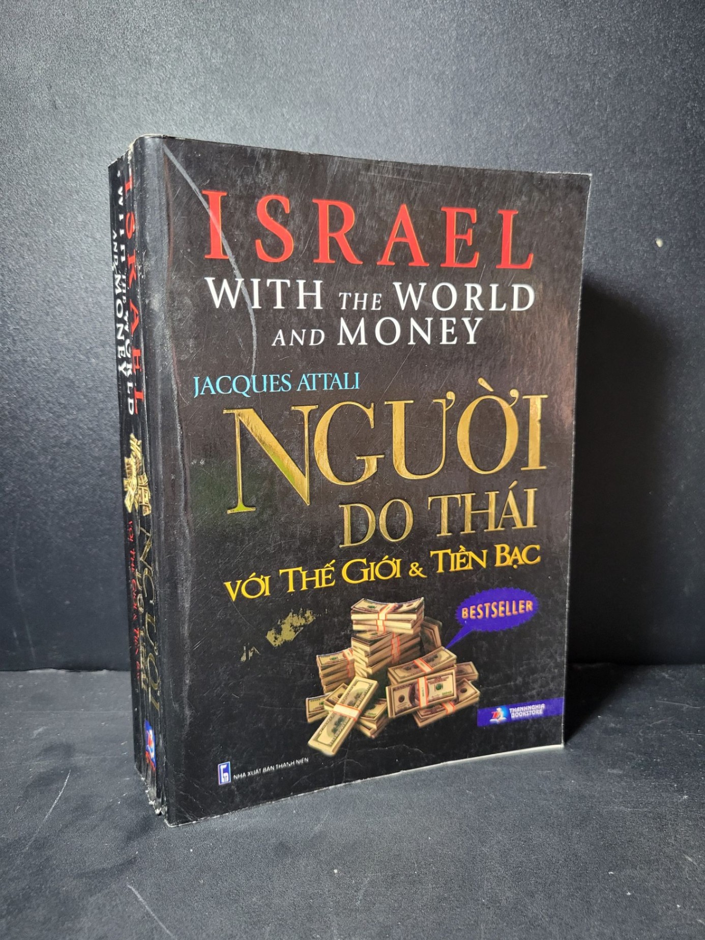 Người Do Thái với thế giới và tiền bạc mới 90% bẩn bìa, ố nhẹ 2019 Jacques Attali HCM2205 LỊCH SỬ - CHÍNH TRỊ - TRIẾT HỌC (NSX)