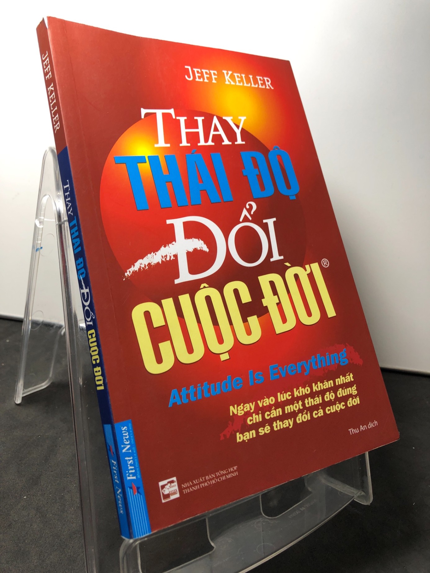 Thay thái độ đổi cuộc đời 2023 mới 80% bẩn nhẹ Jeff Keller HPB0709 KỸ NĂNG (NSX)