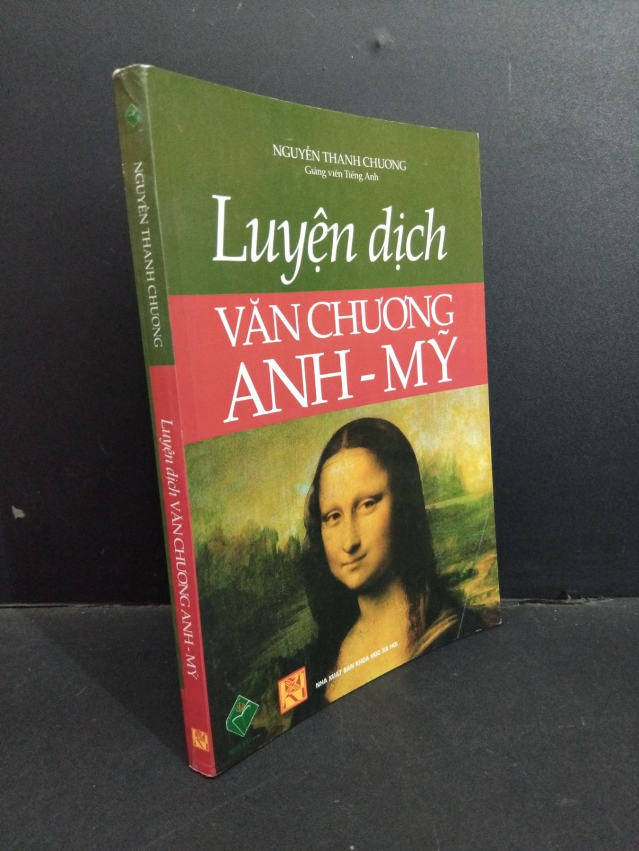 Luyện dịch văn chương Anh Mỹ mới 80% ố 2011 HCM2811 Nguyễn Thanh Chương GIÁO TRÌNH, CHUYÊN MÔN (NSX)