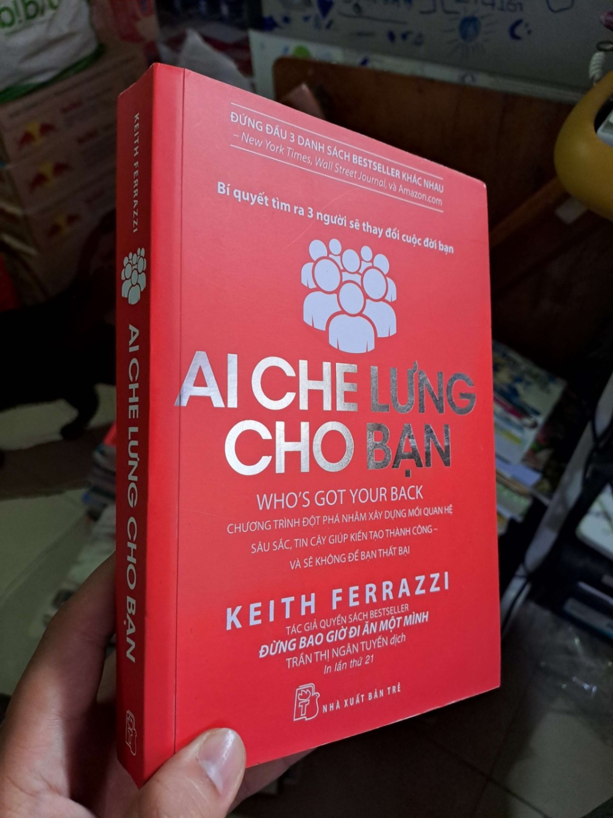 Ai che lưng cho bạn - Keith Ferrazzi KỸ NĂNG HCM1008 (NSX)