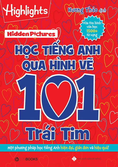 Hidden Pictures – Học tiếng Anh qua hình vẽ 101 trái tim - Hương Thảo dịch - 2021 - Zenbooks, Sách thiếu nhi