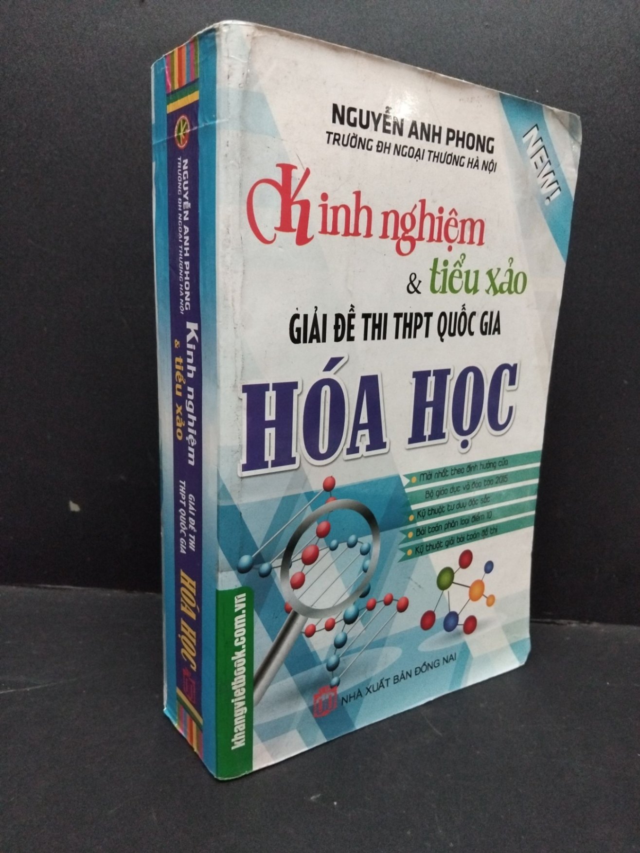 KInh nghiệm và tiểu xảo giải đề thi THPT quốc gia hóa học mới 70% ố vàng bẩn nhẹ 2015 HCM1710 Nguyễn Anh Phong GIÁO TRÌNH, CHUYÊN MÔN