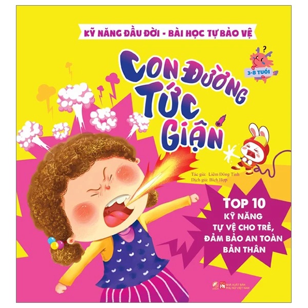 Kỹ năng đầu đời - Con đường tức giận - Bài học tự bảo vệ - Top 10 kỹ năng tự vệ cho trẻ, đảm bảo an toàn bản thân - - LINHLANBOOKS - Sách Mẹ và bé