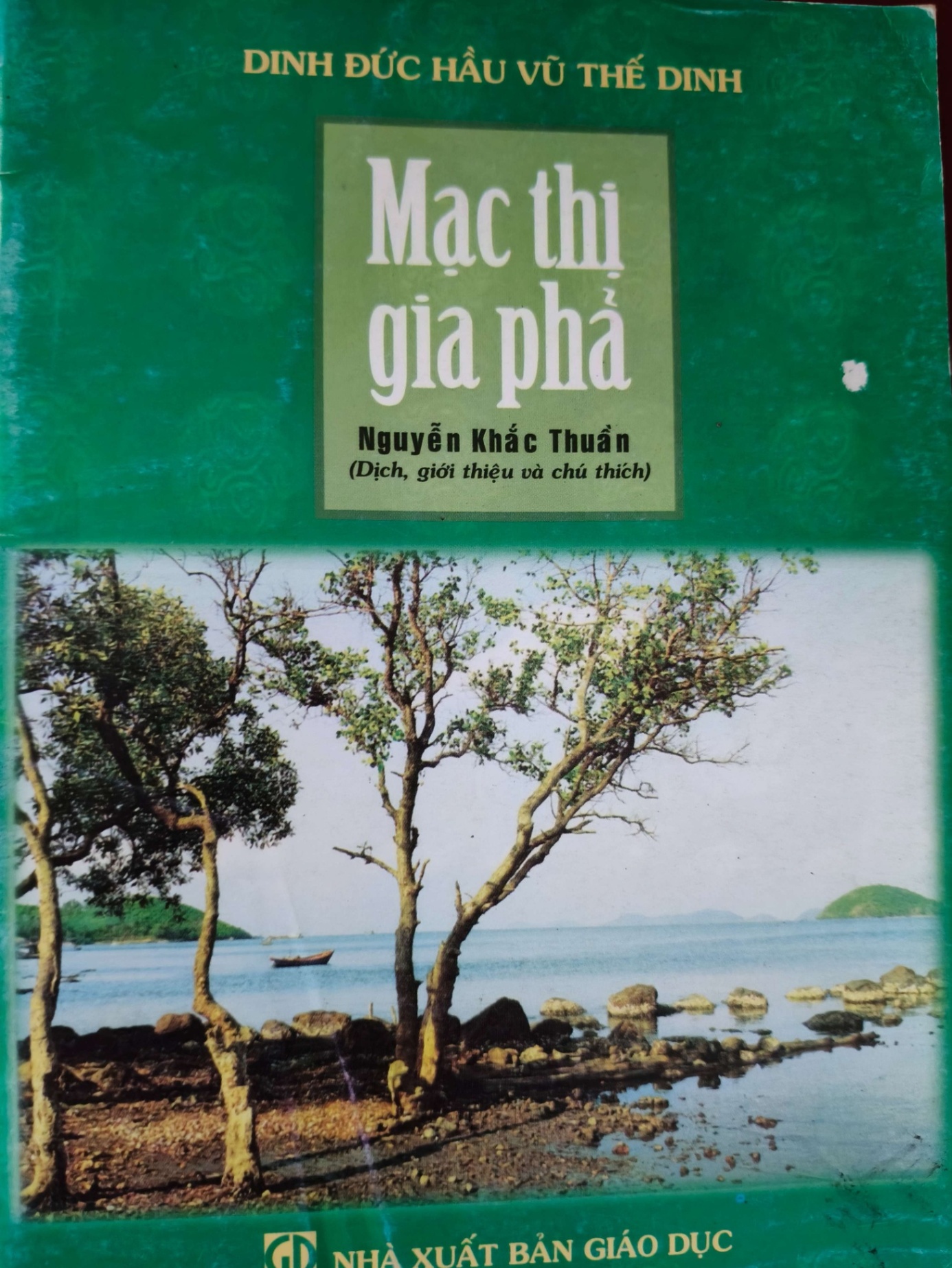 MẠC THỊ GIA PHẢ - VŨ THẾ DINH - 2006 - 72 trang LỊCH SỬ - CHÍNH TRỊ - TRIẾT HỌC ANTQ0709