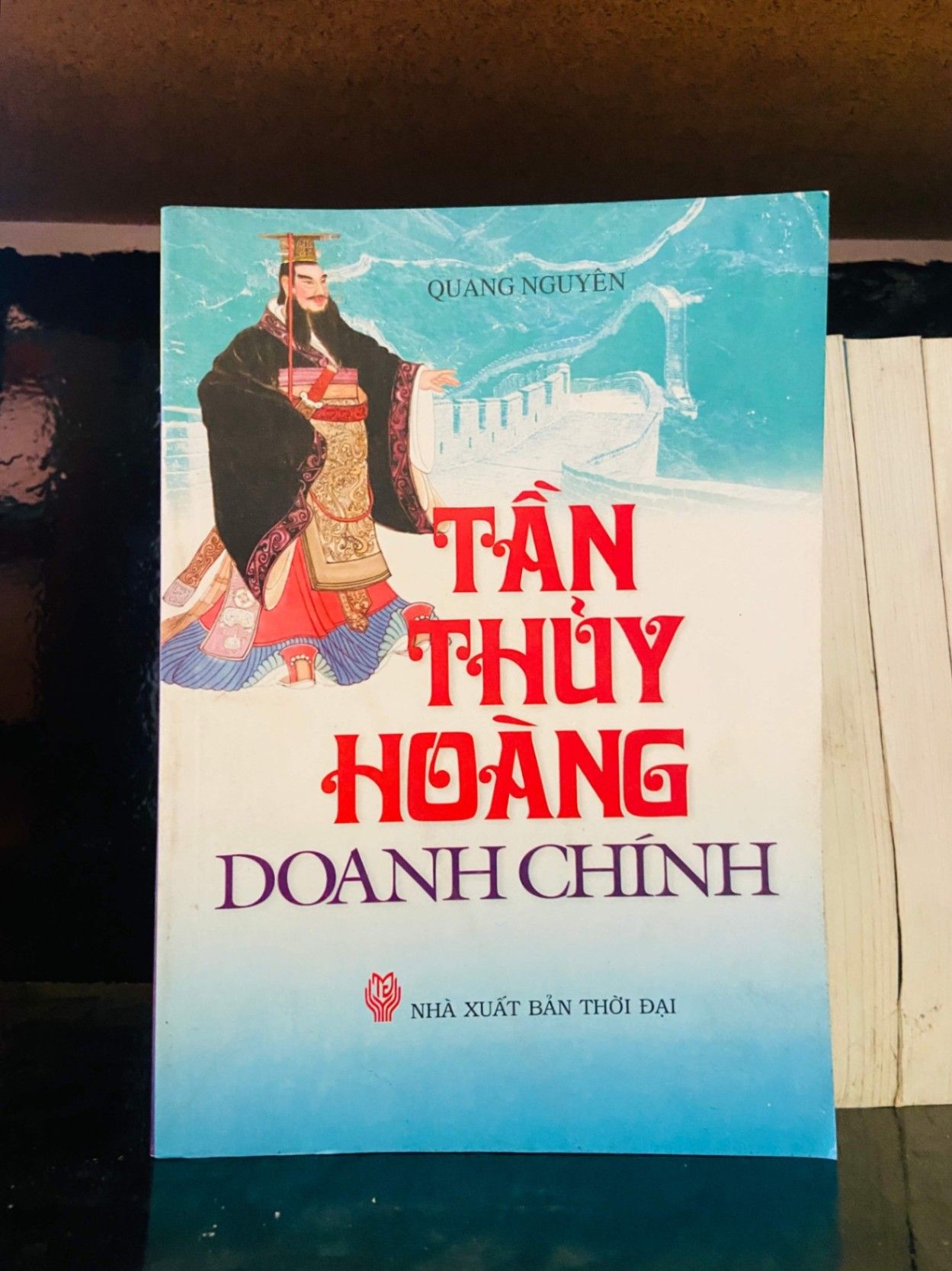 Tần Thủy Hoàng Doanh Chính - Quang Nguyên LỊCH SỬ - CHÍNH TRỊ - TRIẾT HỌC VAVO0810