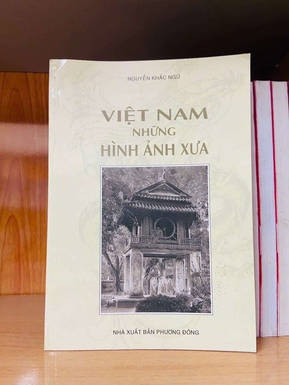 Việt Nam những hình ảnh xưa - Nguyễn Khắc Nhu - LỊCH SỬ - CHÍNH TRỊ - TRIẾT HỌC - Văn võ - VAVO3110-134