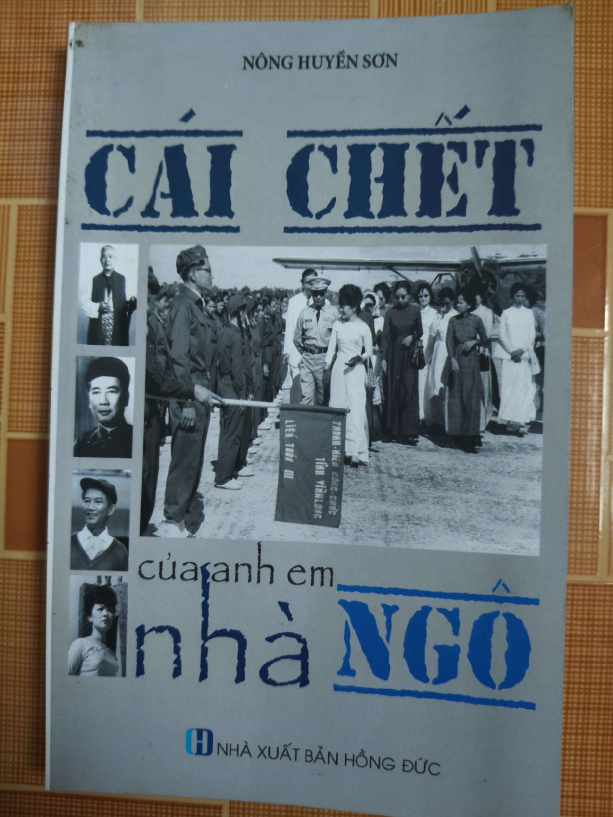 Cái chết anh em nhà ngô N18 - 2013 - 267 trang LỊCH SỬ - CHÍNH TRỊ - TRIẾT HỌC ANTQ2012-183