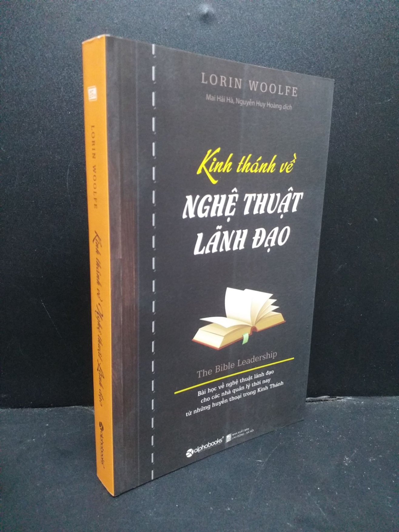 Kinh thánh về nghệ thuật lãnh đạo mới 90% bẩn nhẹ 2018 HCM0107 Lorin Woolfe KỸ NĂNG (NSX)