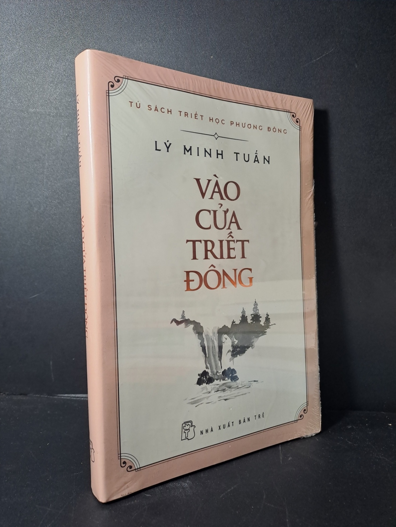 Vào cửa Triết Đông - Lý Minh Tuấn tủ sách triết học phương đông mới 100% HCM2507 LỊCH SỬ - CHÍNH TRỊ - TRIẾT HỌC (NSX)