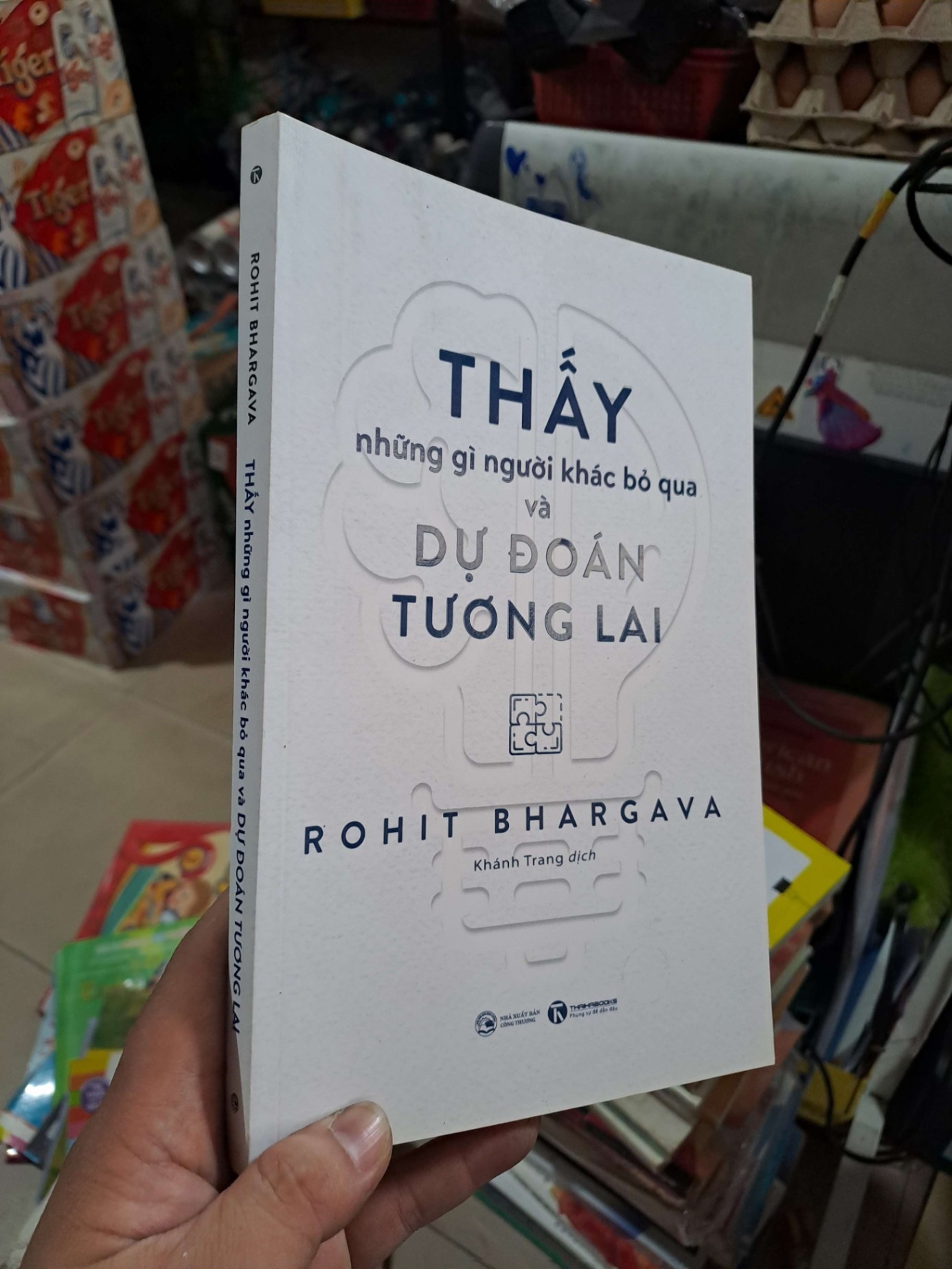 Thấy Những Gì Người Khác Bỏ Qua Và Dự Đoán Tương Lai - Rohit Bhargava - 2021 mới 90% - KỸ NĂNG - HCM3012 (NSX)