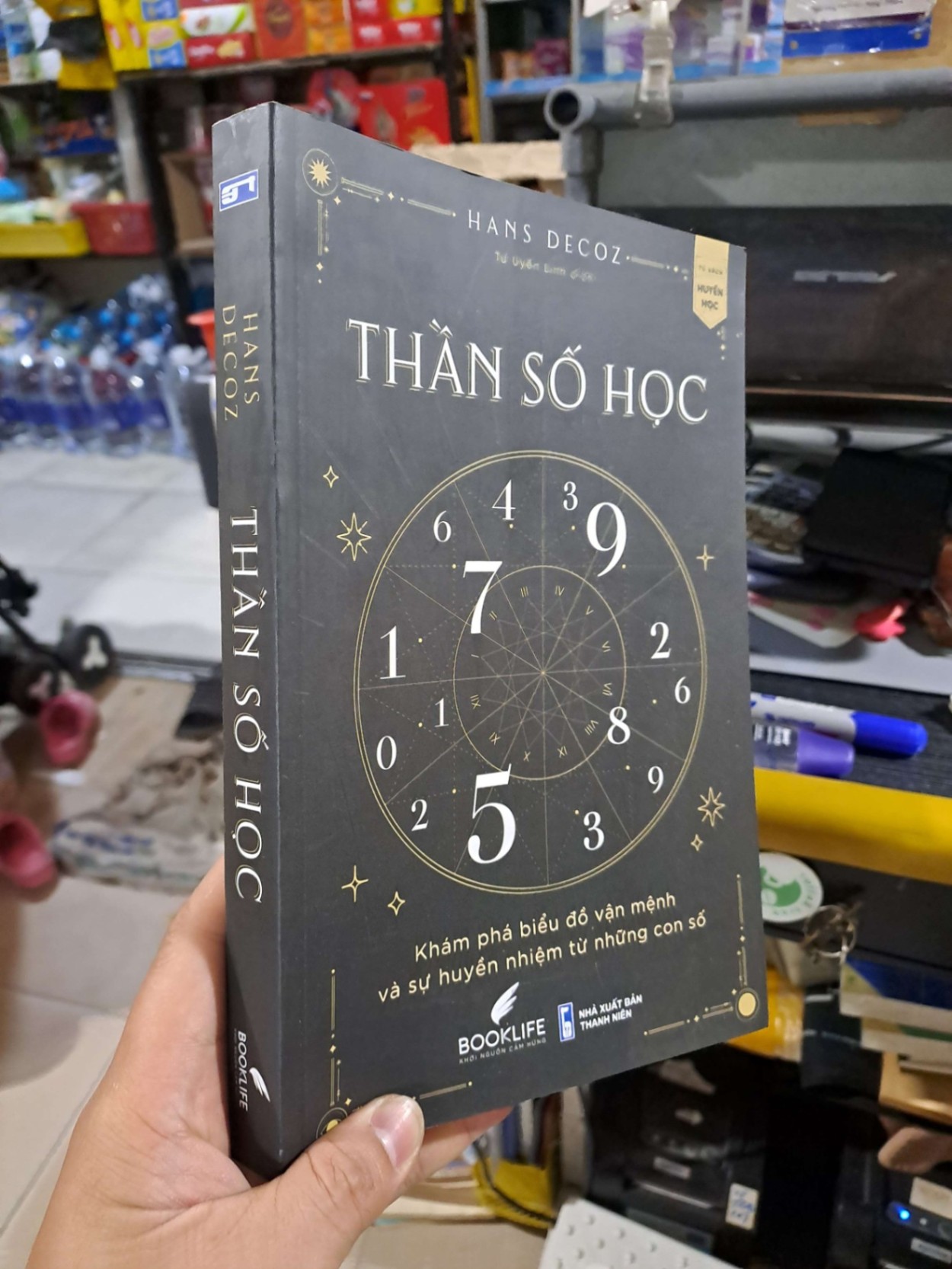 Thần Số Học Khám Phá Biểu Đồ Vận Mệnh Và Sự Huyền Nhiệm Từ Những Con Số - Hans Decoz - 2023 mới 90% - KHOA HỌC ĐỜI SỐNG - HCM3012 (NSX)