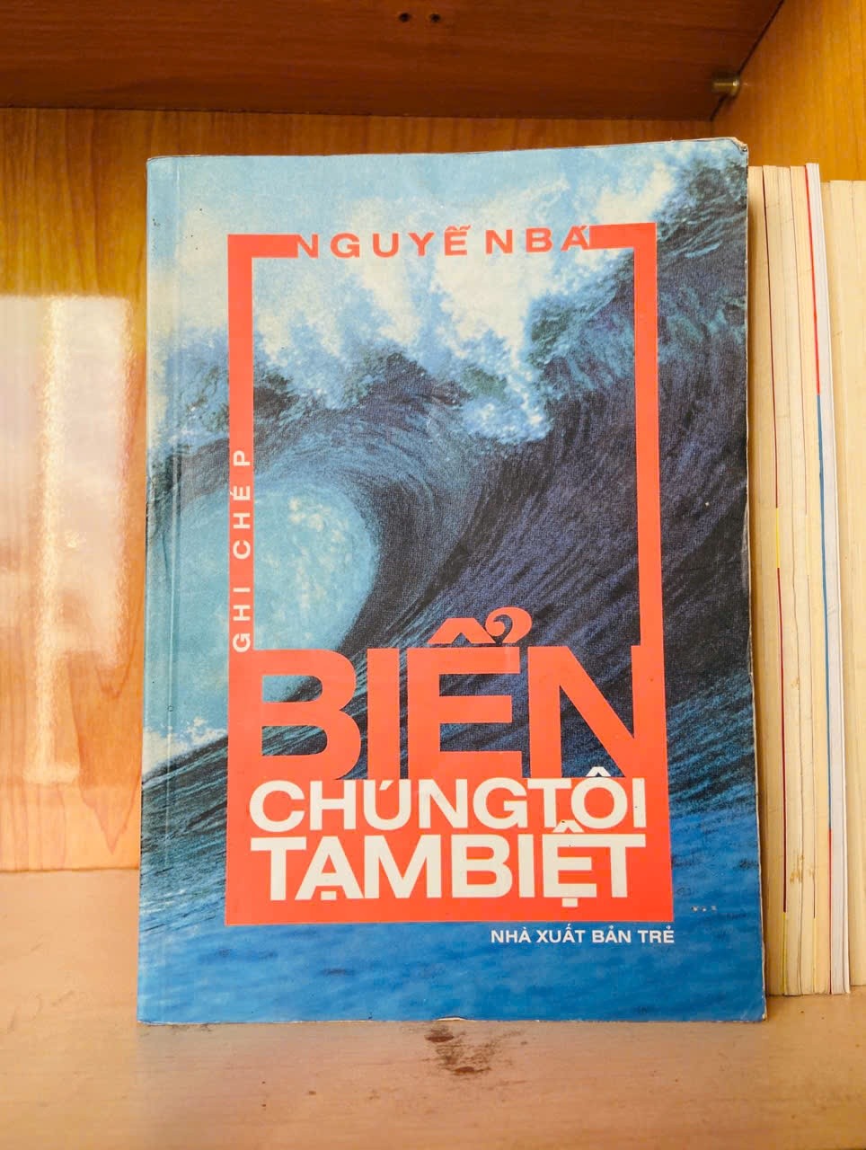 Biển chúng tôi tạm biệt - Nguyễn Bá - LỊCH SỬ - CHÍNH TRỊ - TRIẾT HỌC - VAVO2911-192