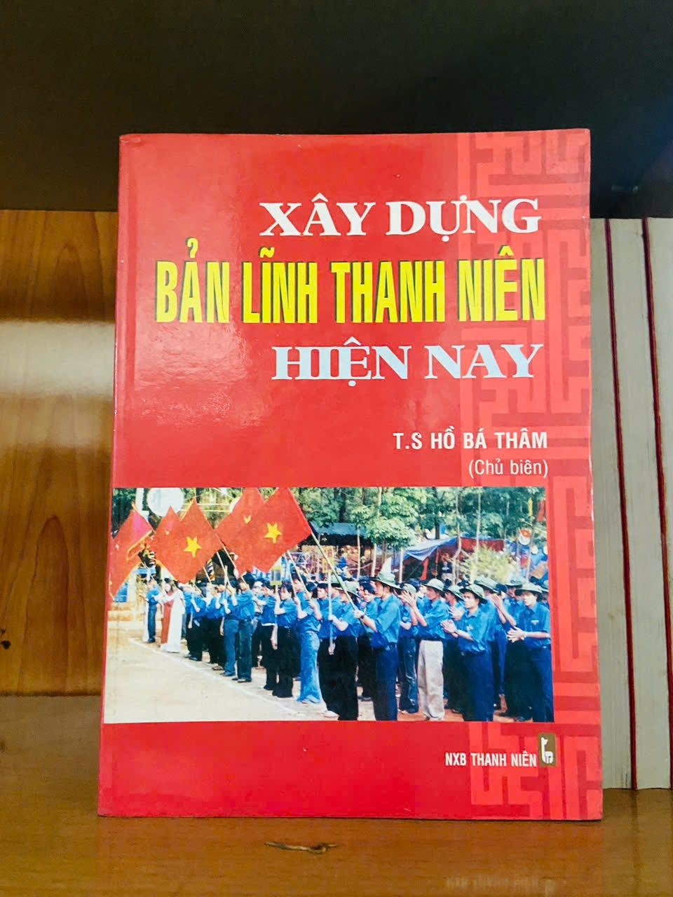 Xây dựng Bản lĩnh thanh niên hiện nay - Hồ Bá Thâm - GIÁO TRÌNH, CHUYÊN MÔN - VAVO2911-149