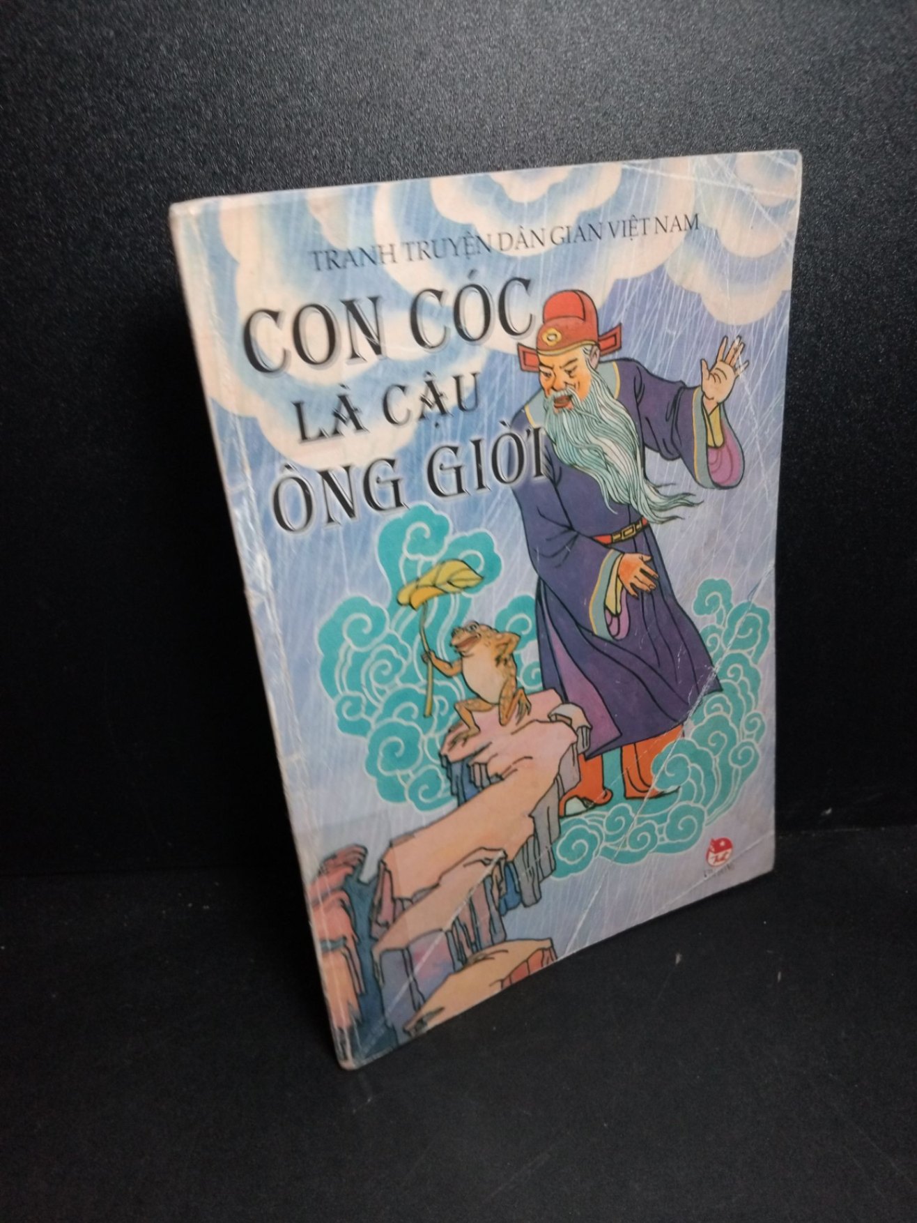 Con cóc là cậu ông trời mới 80% ố ẩm gấp bìa có chữ kí trang đầu 2003 HCM2103 VĂN HỌC (NSX)