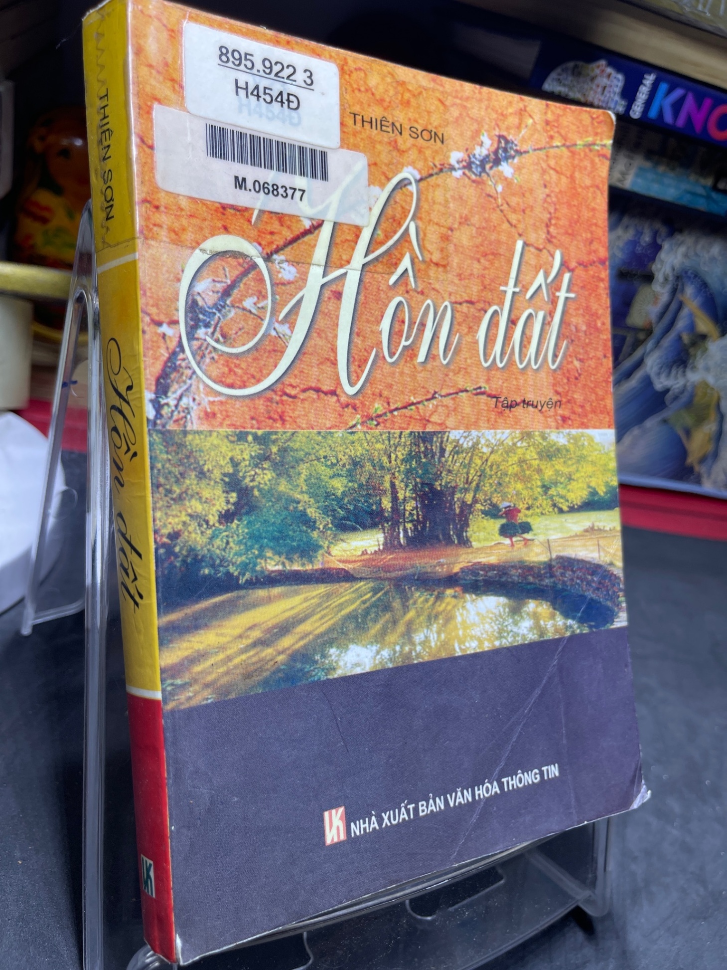 Hồn đất 2004 mới 70% bẩn nhẹ Thiên Sơn HPB0906 SÁCH VĂN HỌC (NSX)