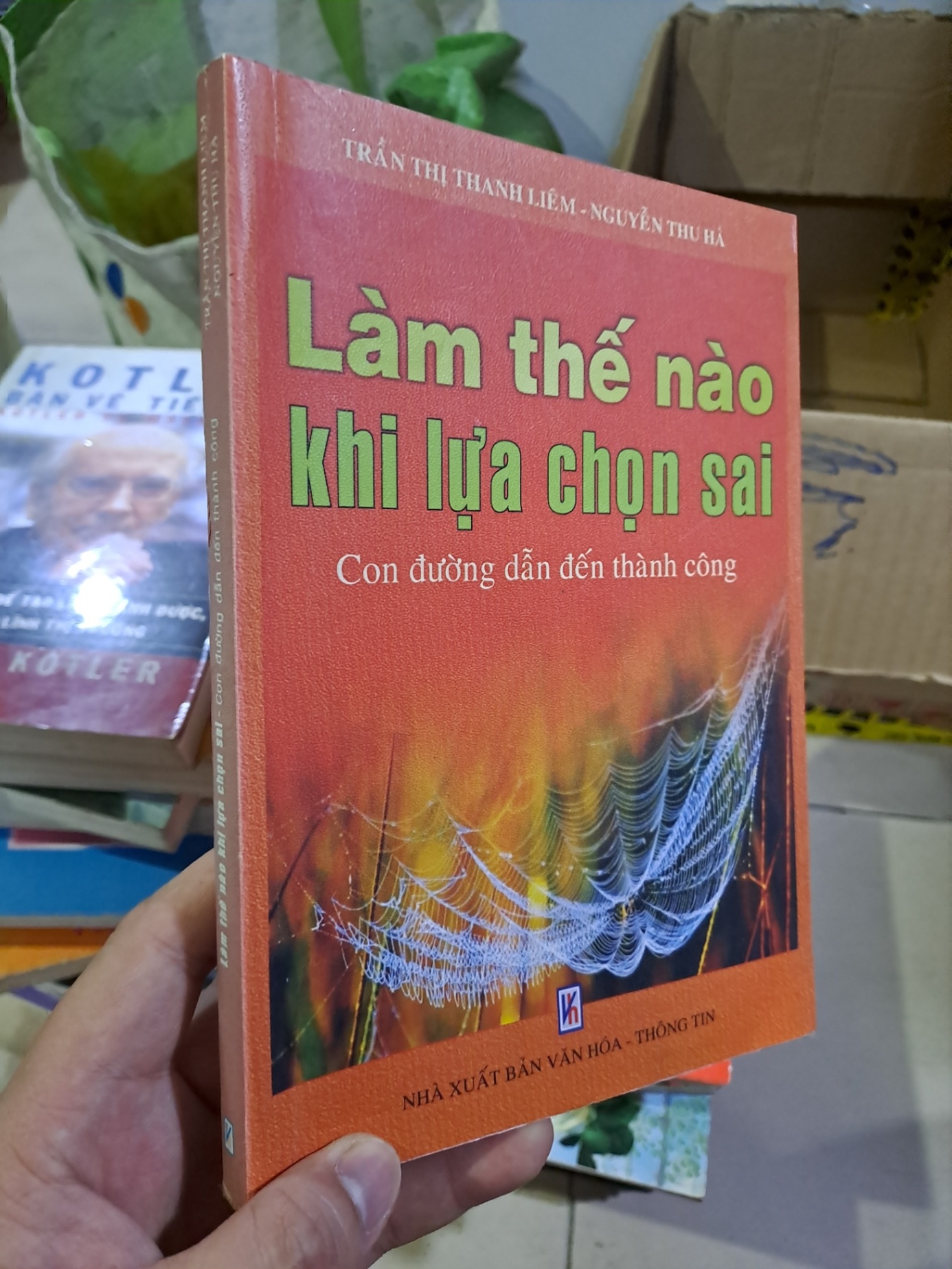 Làm thế nào khi lựa chọn sai? Trần Thị Thanh Liêm mới 80% 2008 HCM0308 KỸ NĂNG (NSX)