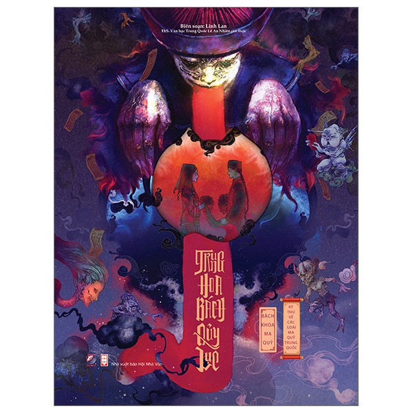 Bách khoa ma quỷ - Trung Hoa Bách quỷ lục – Kỳ thư về các loài ma quỷ Trung Quốc - Linh Lan - LINHLANBOOKS - Sách Văn học