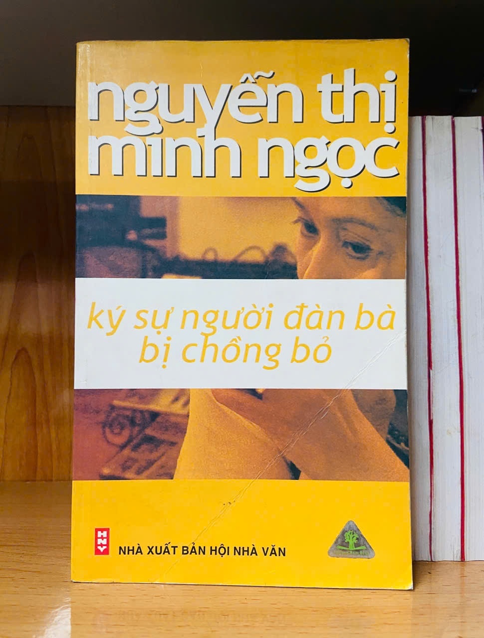 Ký sự người đàn bà bị chồng bỏ - Nguyễn Thị Minh Ngọc - VĂN HỌC - VAVO1211