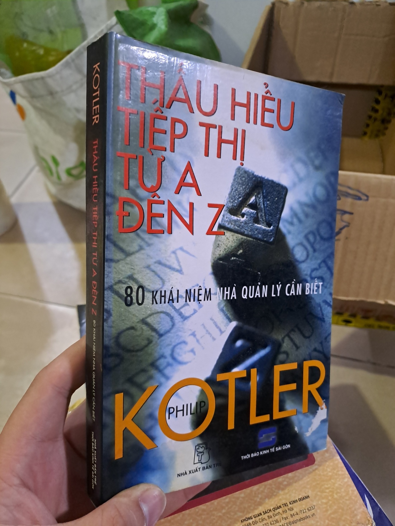 Thấu hiểu tiếp thị từ A đến Z Philip Kotler mới 80% ẫm ố vàng HCM0308 MARKETING KINH DOANH (NSX)