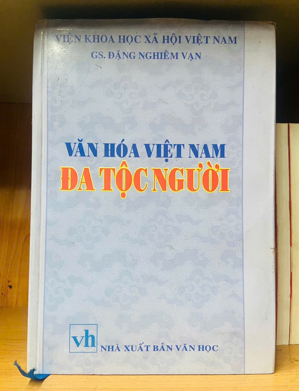 Văn hóa Việt Nam đa tộc người / Đặng Nghiêm Vạn KHOA HỌC ĐỜI SỐNG VAVO2012-113
