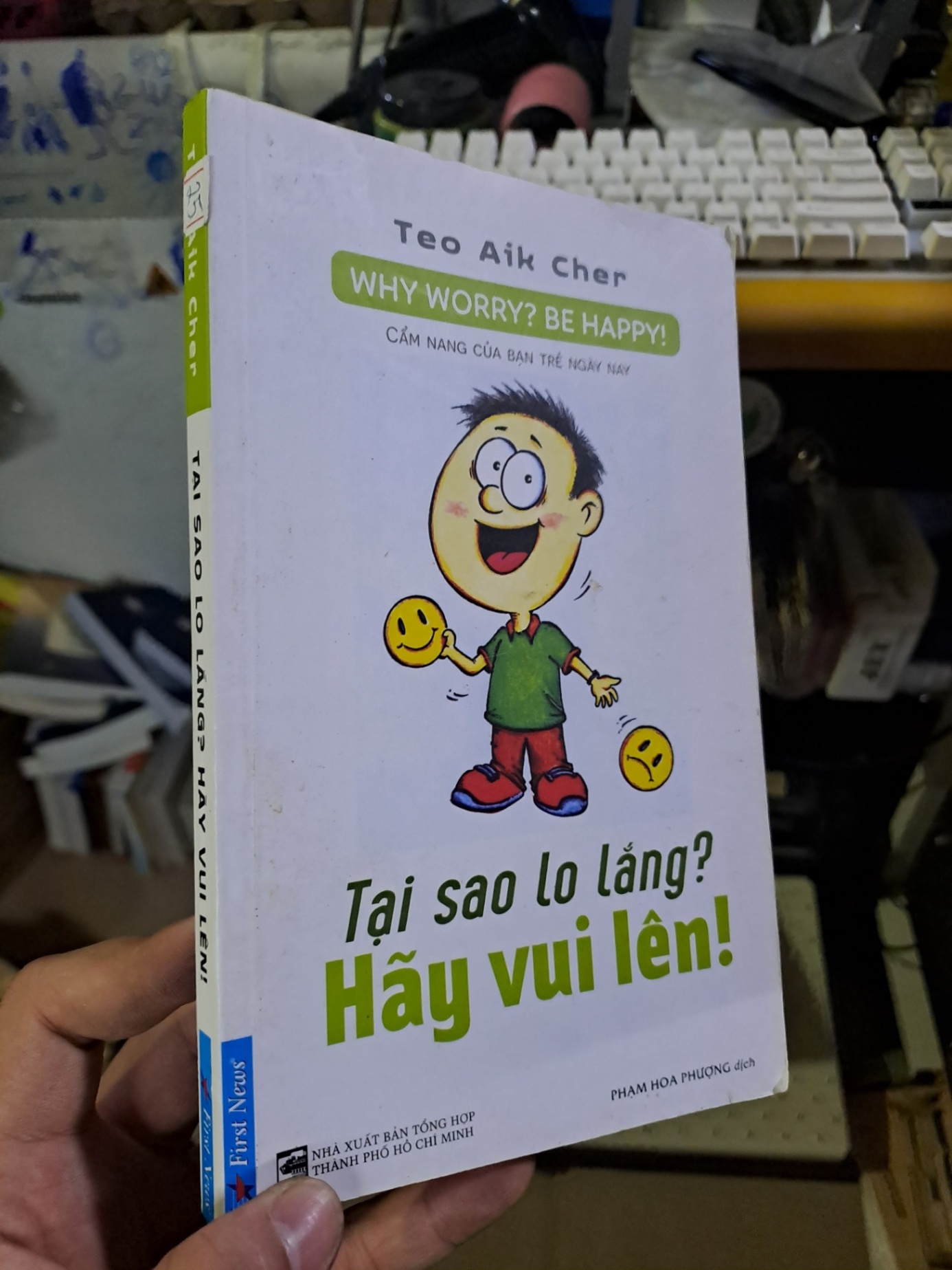Tại sao lo lắng? hãy vui lên! mới 80% ố, mất trang thông tin xuất bản KỸ NĂNG HCM1709 (NSX)