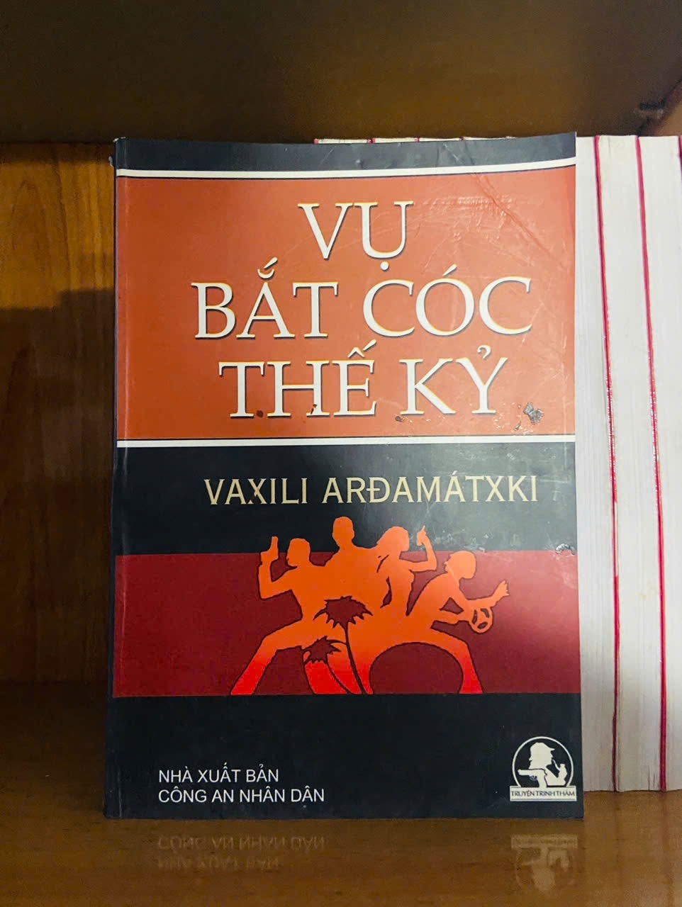 Vụ bắt cóc thể kỷ / Vaxili Arđamátxki VĂN HỌC VAVO1301